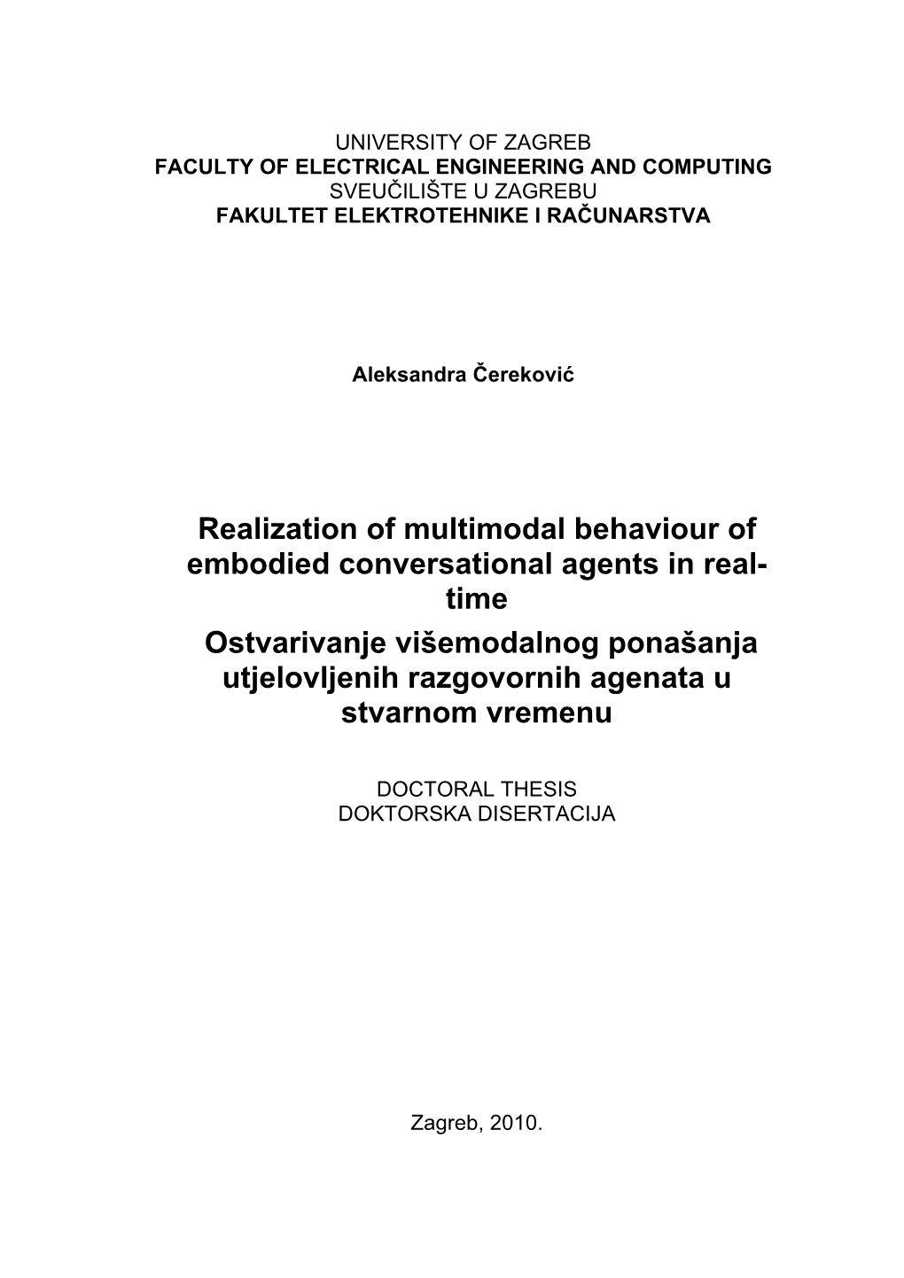 Realization of Multimodal Behaviour of Embodied