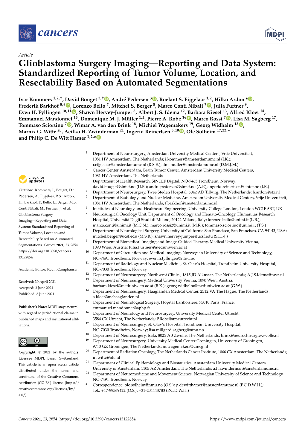 Glioblastoma Surgery Imaging—Reporting and Data System: Standardized Reporting of Tumor Volume, Location, and Resectability Based on Automated Segmentations