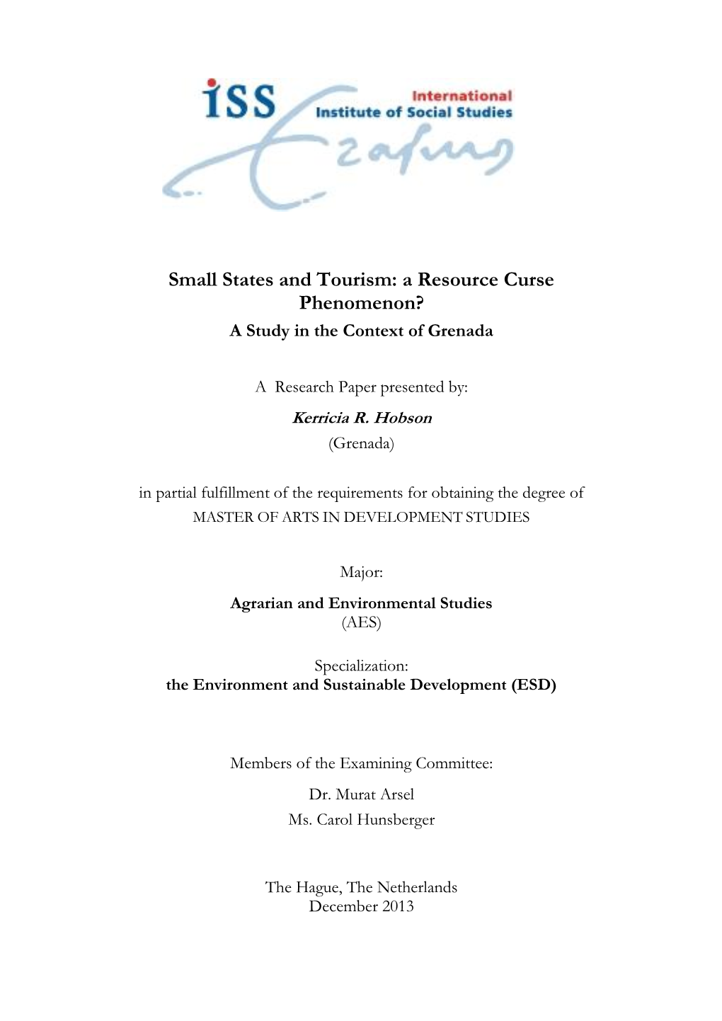 Small States and Tourism: a Resource Curse Phenomenon? a Study in the Context of Grenada