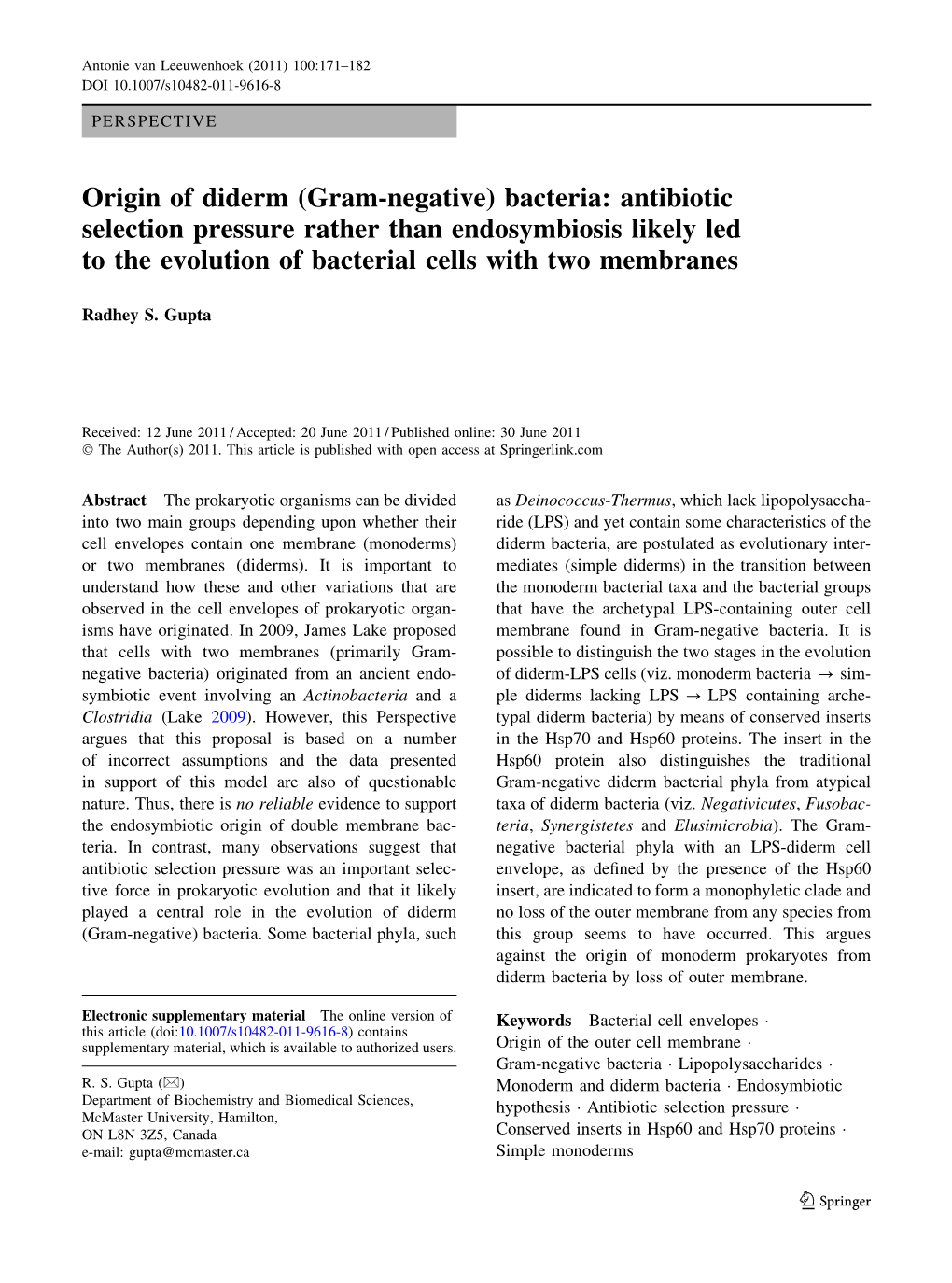 (Gram-Negative) Bacteria: Antibiotic Selection Pressure Rather Than Endosymbiosis Likely Led to the Evolution of Bacterial Cells with Two Membranes