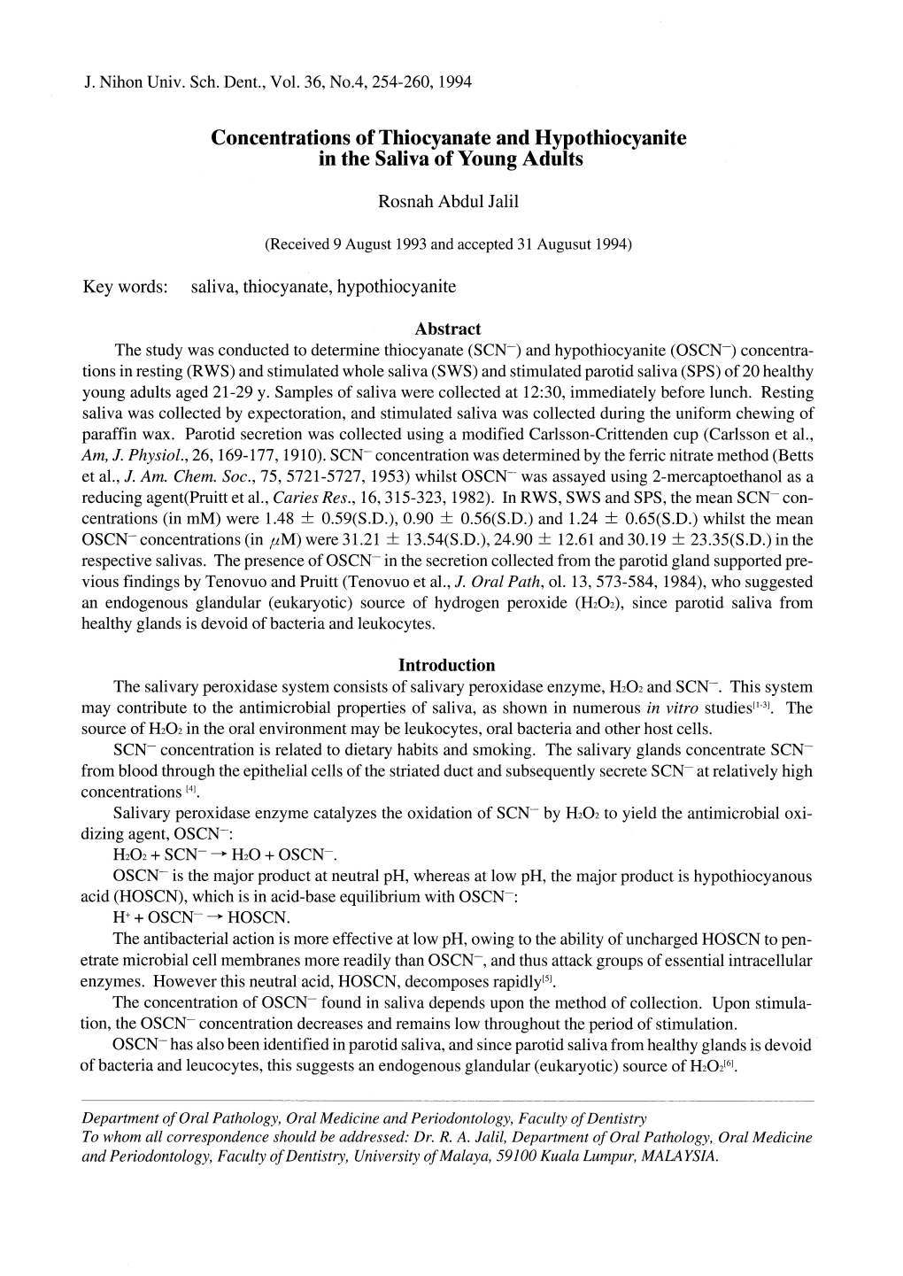 Concentrations of Thiocyanate and Hypothiocyanite in the Saliva of Young Adults Department of Oral Pathology, Oral Medicine