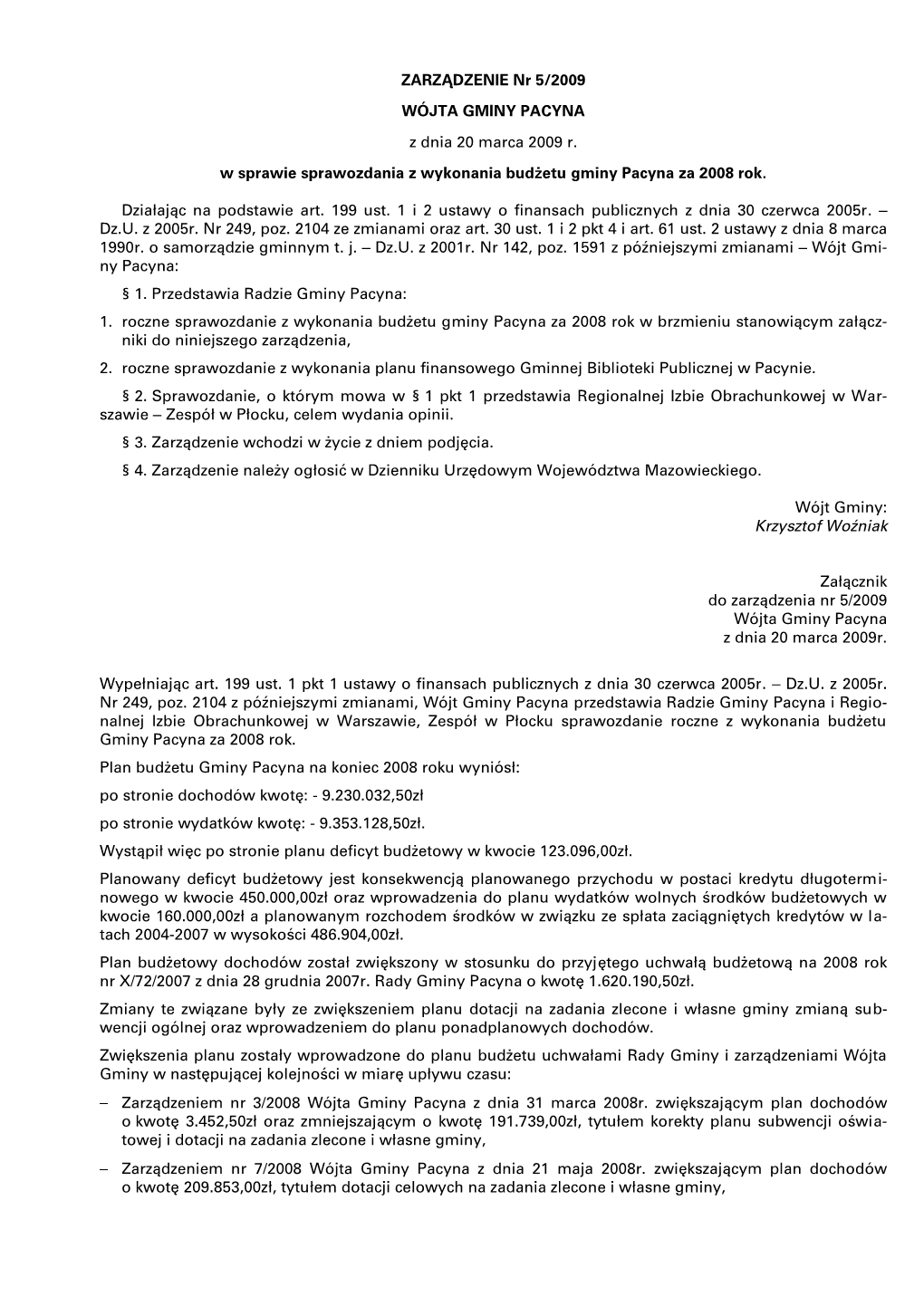 ZARZĄDZENIE Nr 5/2009 WÓJTA GMINY PACYNA Z Dnia 20 Marca