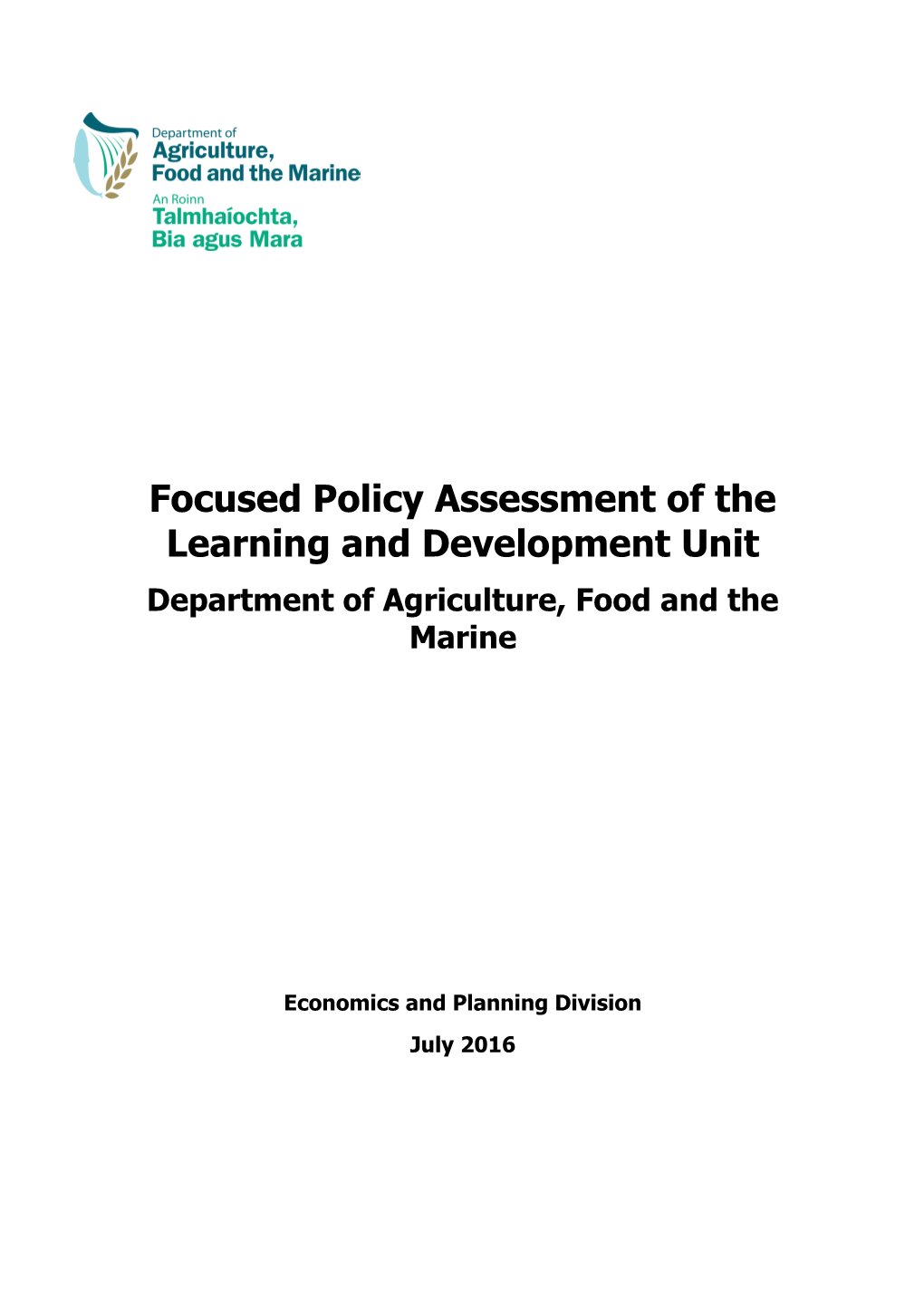 Focused Policy Assessment of the Learning and Development Unit