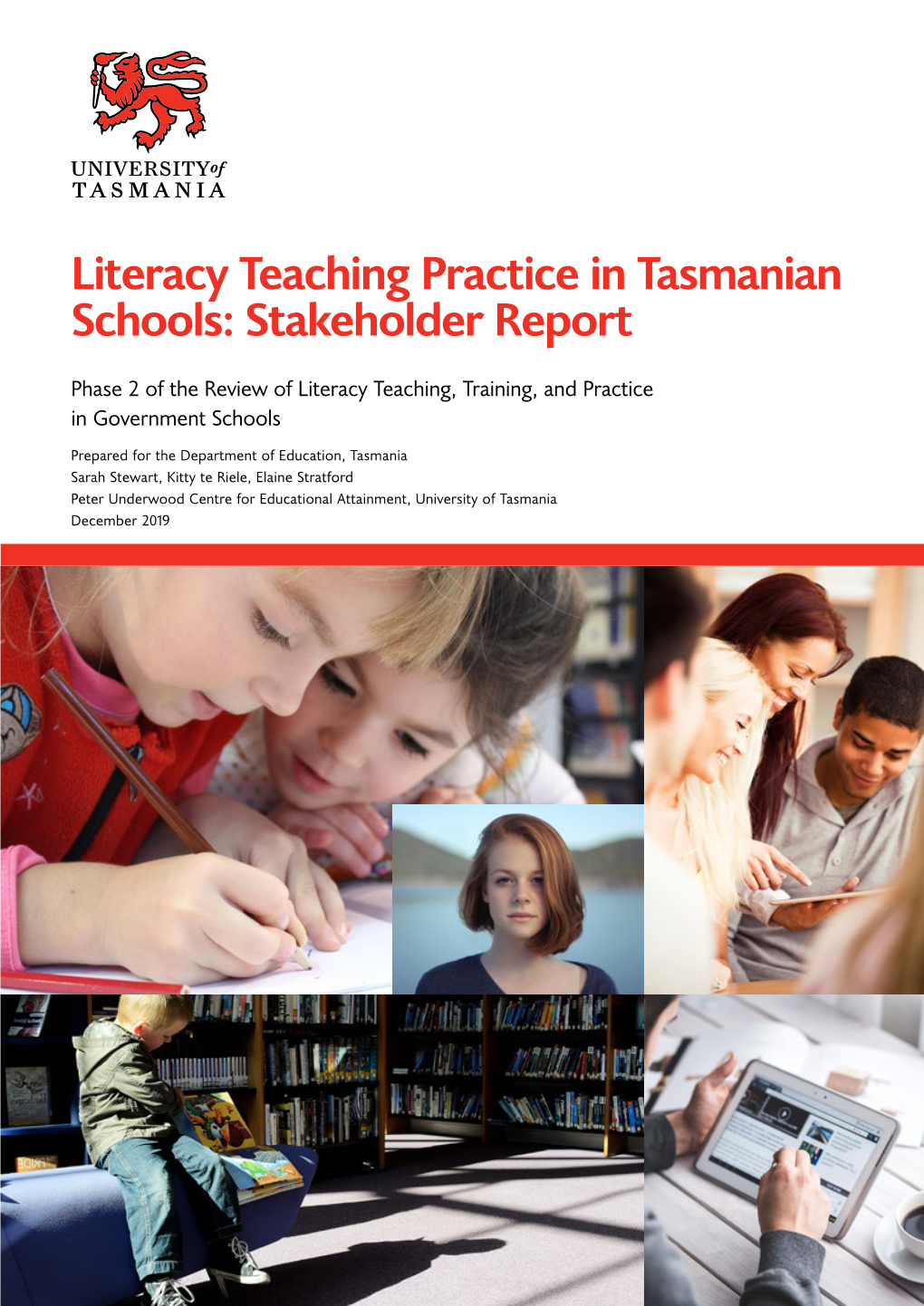 Literacy Teaching Practice in Tasmanian Schools: Stakeholder Report