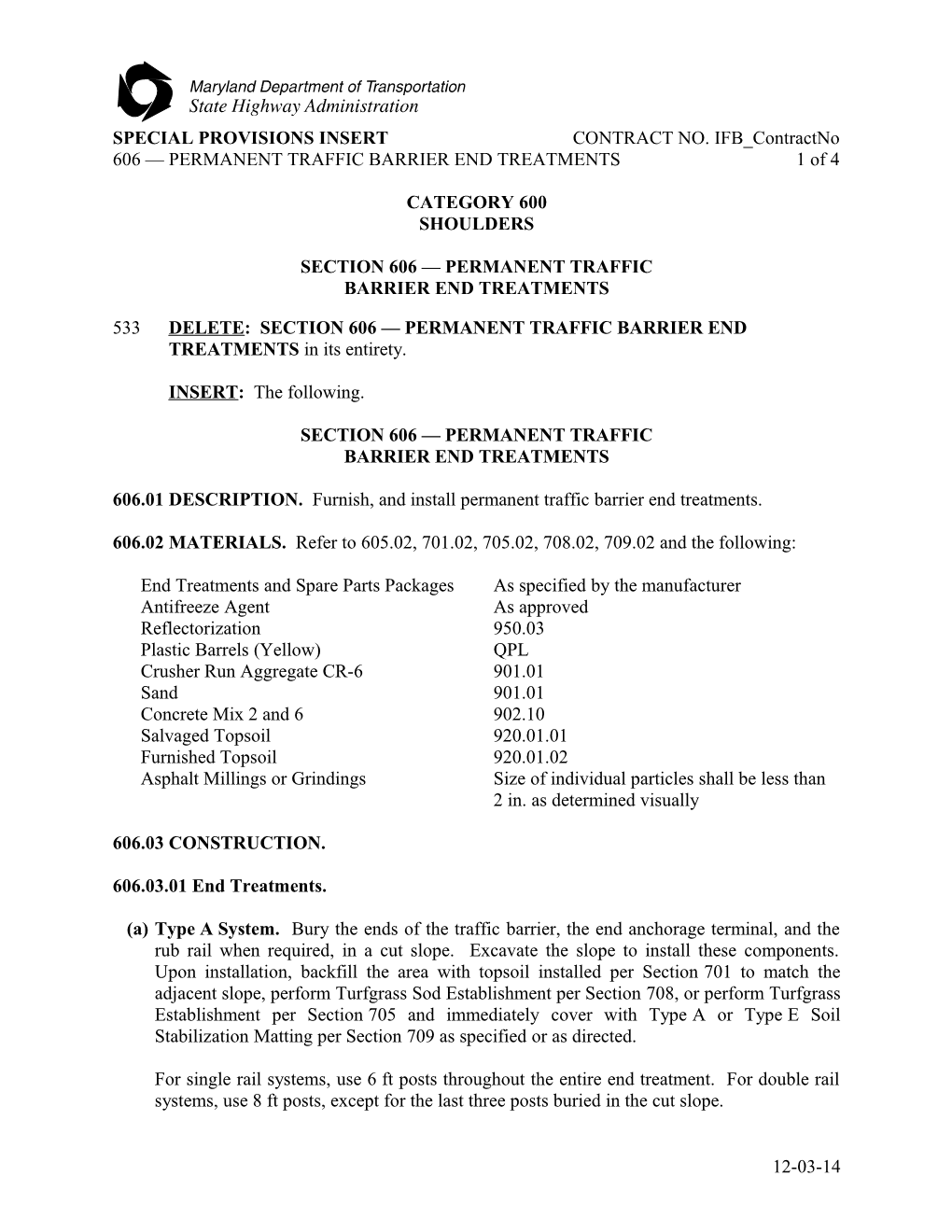 SPI-Section 606 - Permanent Traffic Barrier End Treatments