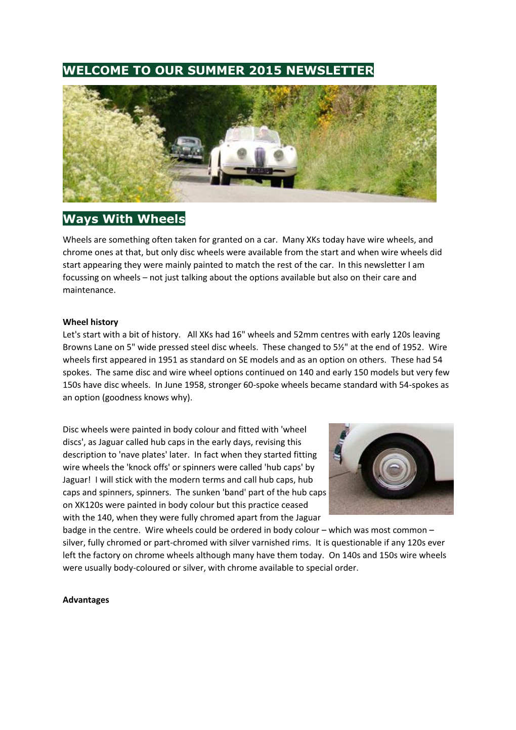 WELCOME to OUR SUMMER 2015 NEWSLETTER Ways with Wheels