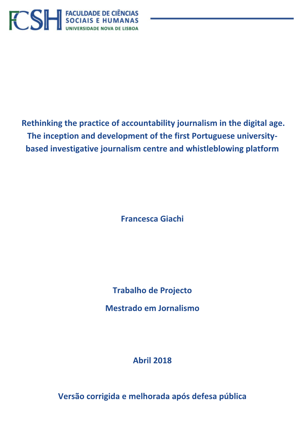 Rethinking the Practice of Accountability Journalism in the Digital Age. the Inception and Development of the First Portuguese U