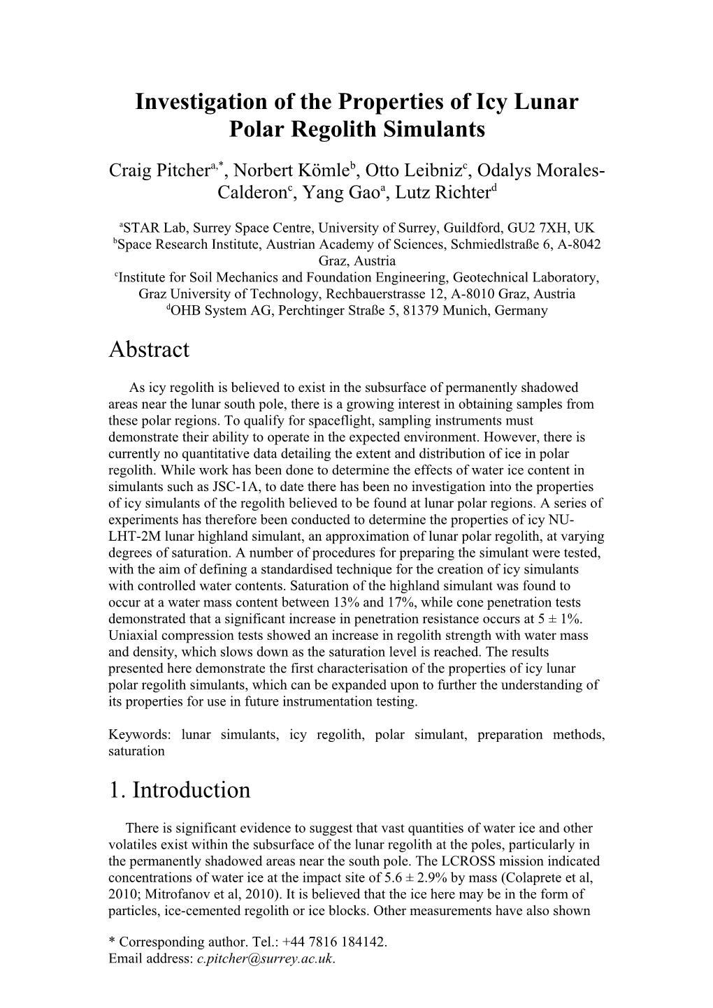 Investigation of the Properties of Icy Lunar Polar Regolith Simulants