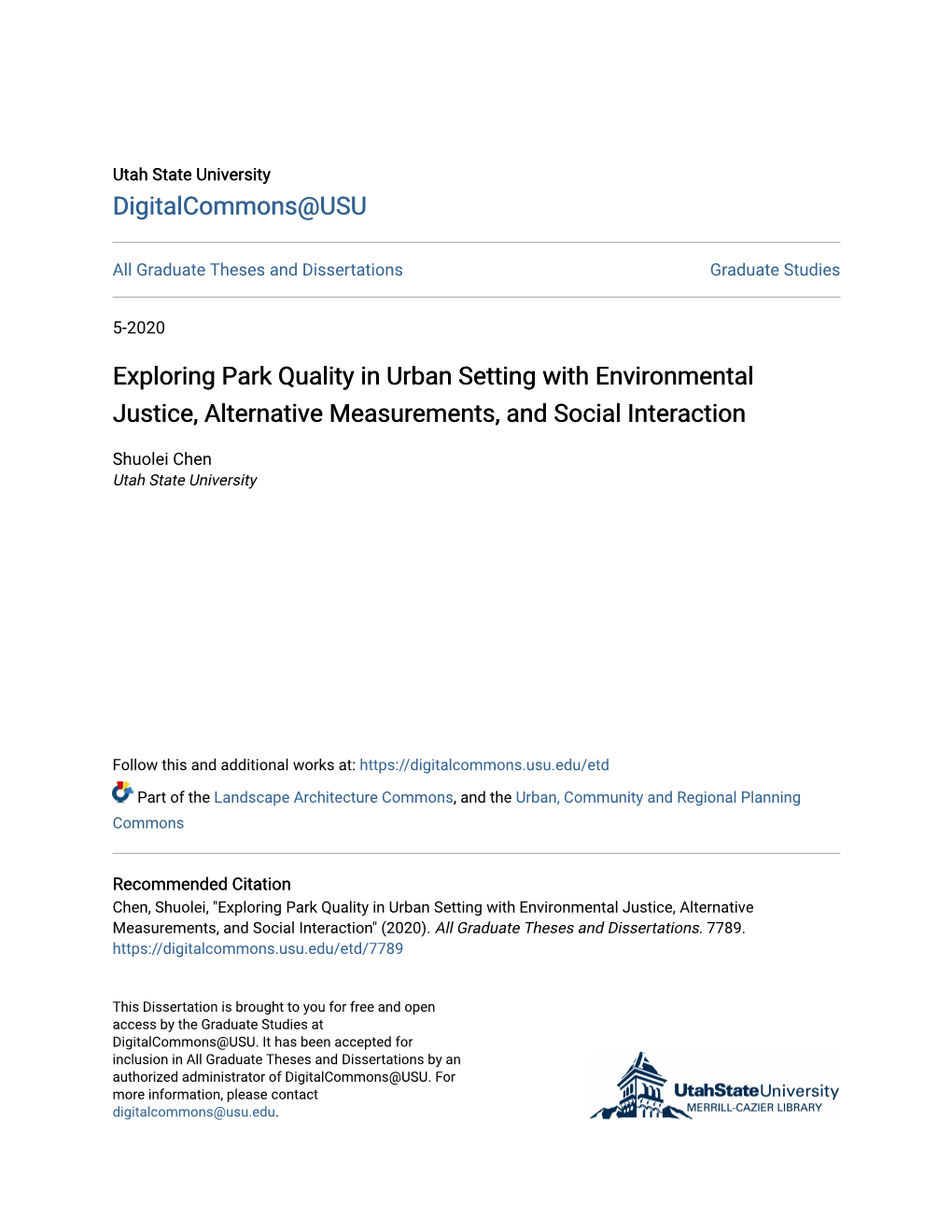 Exploring Park Quality in Urban Setting with Environmental Justice, Alternative Measurements, and Social Interaction