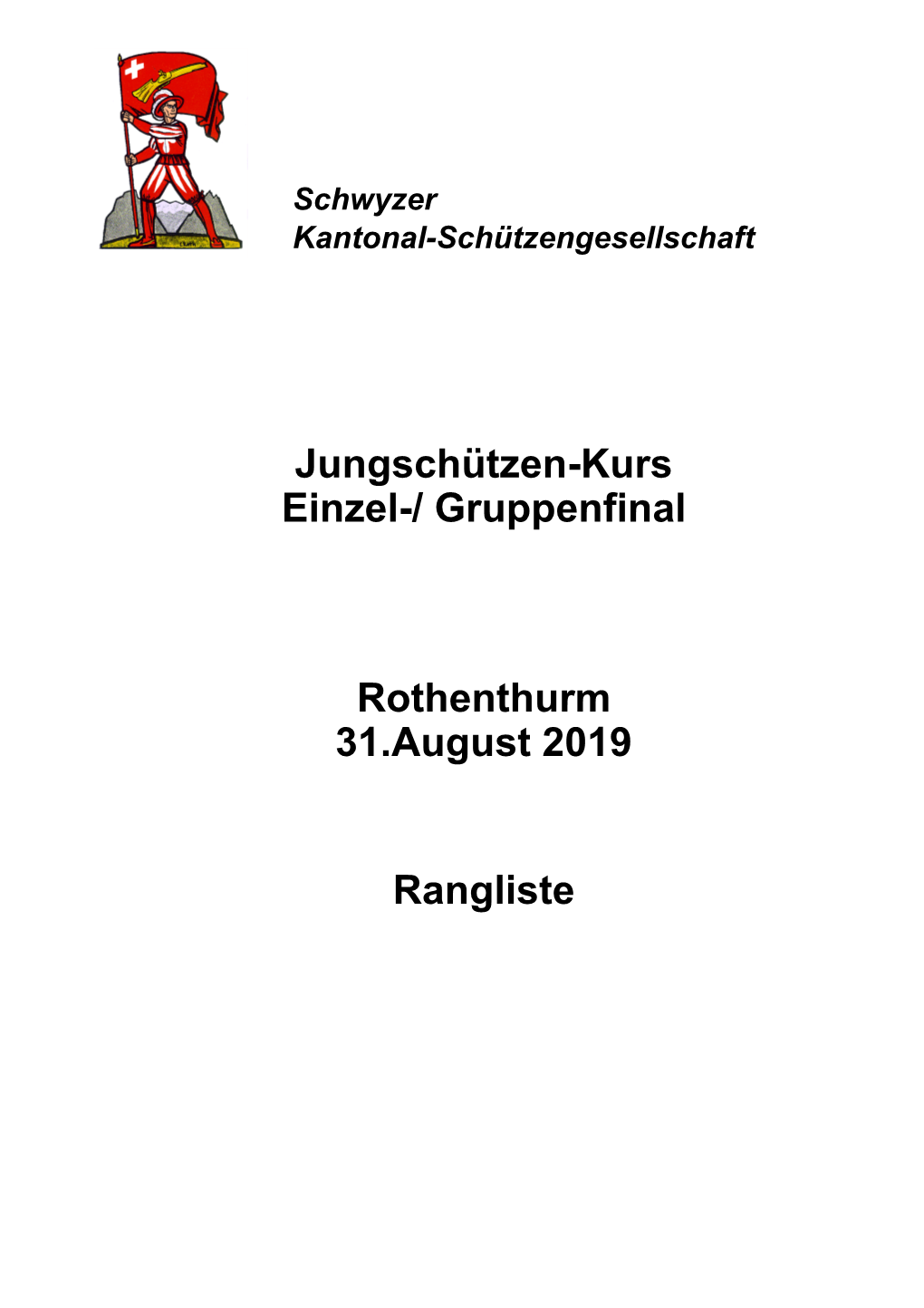 Jungschützenkursfinal Rothenthurm Rangliste 2019