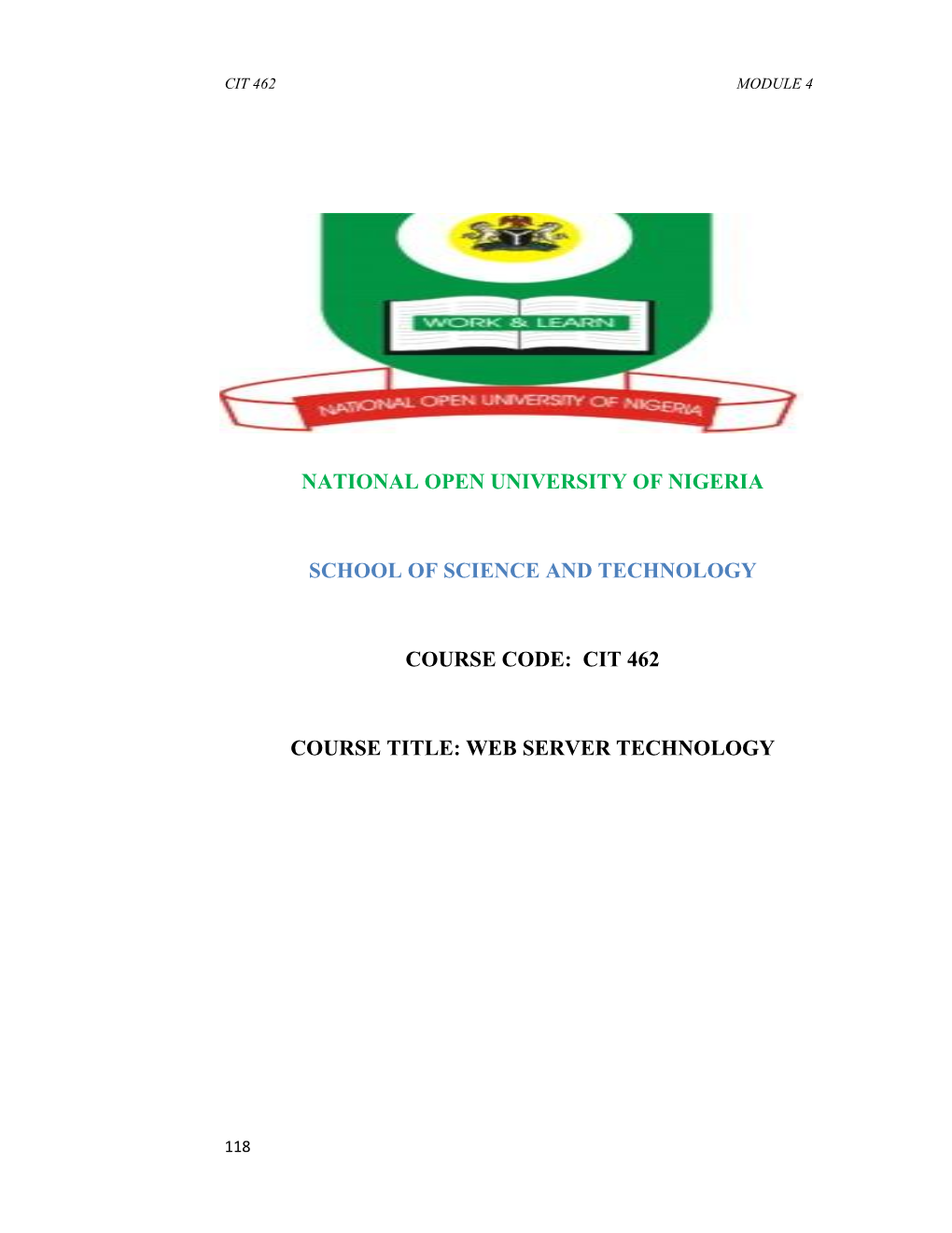 National Open University of Nigeria School of Science and Technology Course Code: Cit 462 Course Title: Web Server Technology