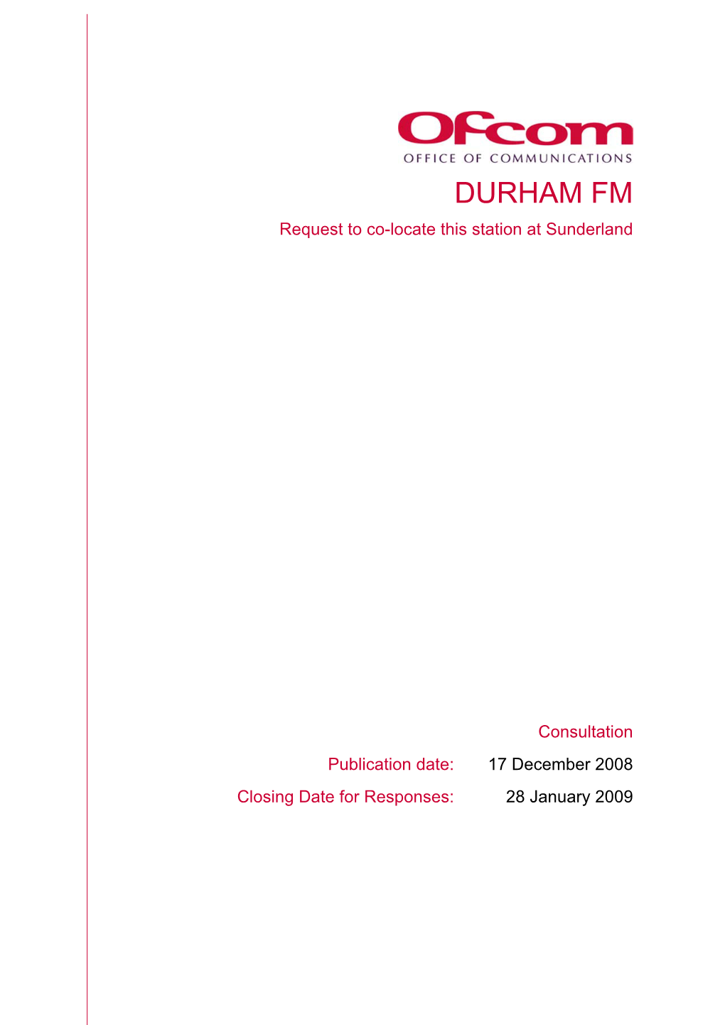 DURHAM FM Request to Co-Locate This Station at Sunderland