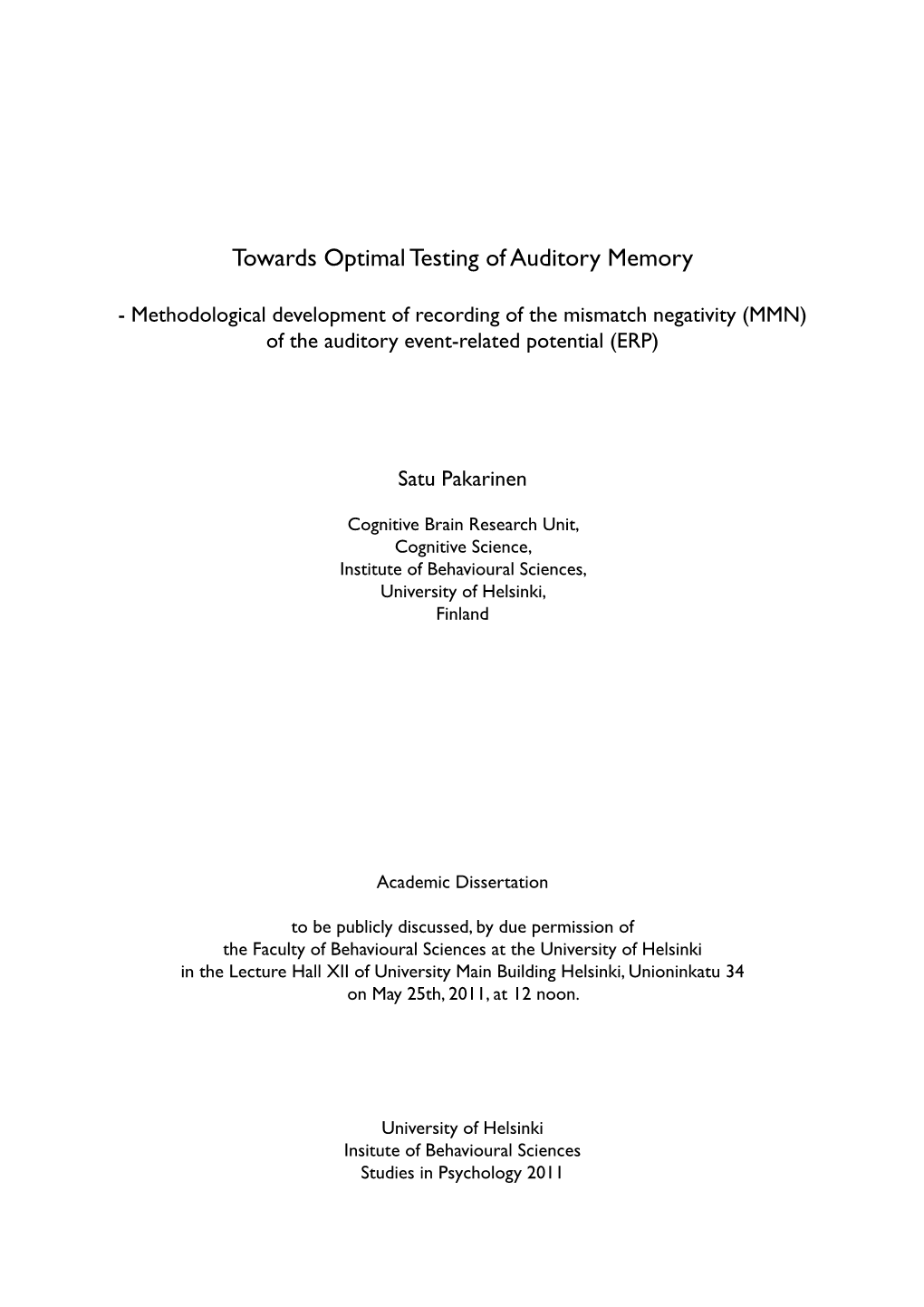 Towards Optimal Testing of Auditory Memory : Methodological