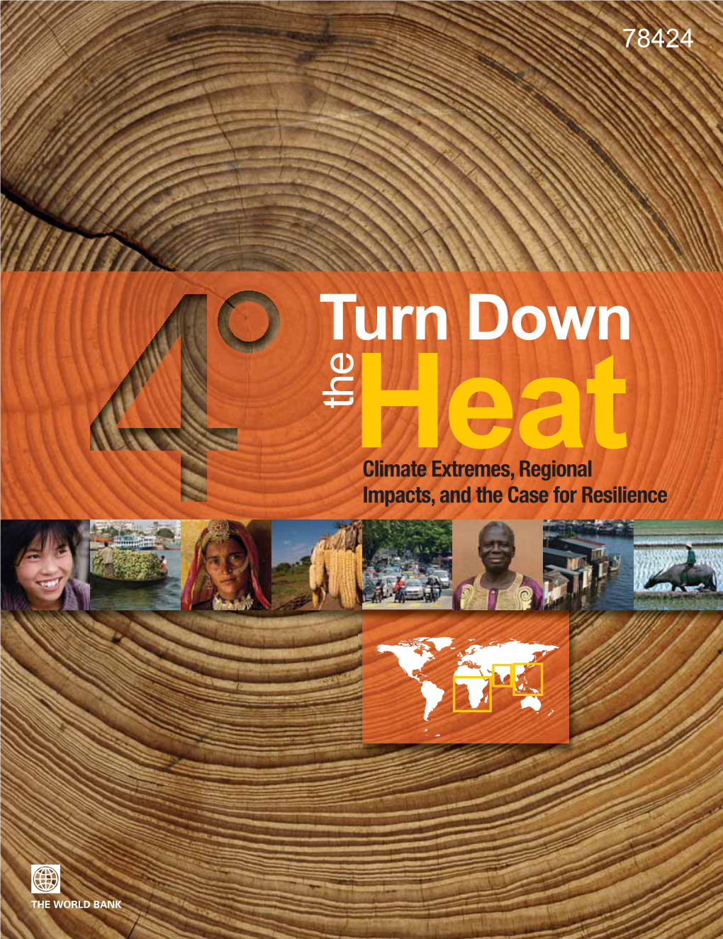 Turn Down Heatthe Climate Extremes, Regional Impacts, and the Case for Resilience Turn Down Heatthe Climate Extremes, Regional Impacts, and the Case for Resilience