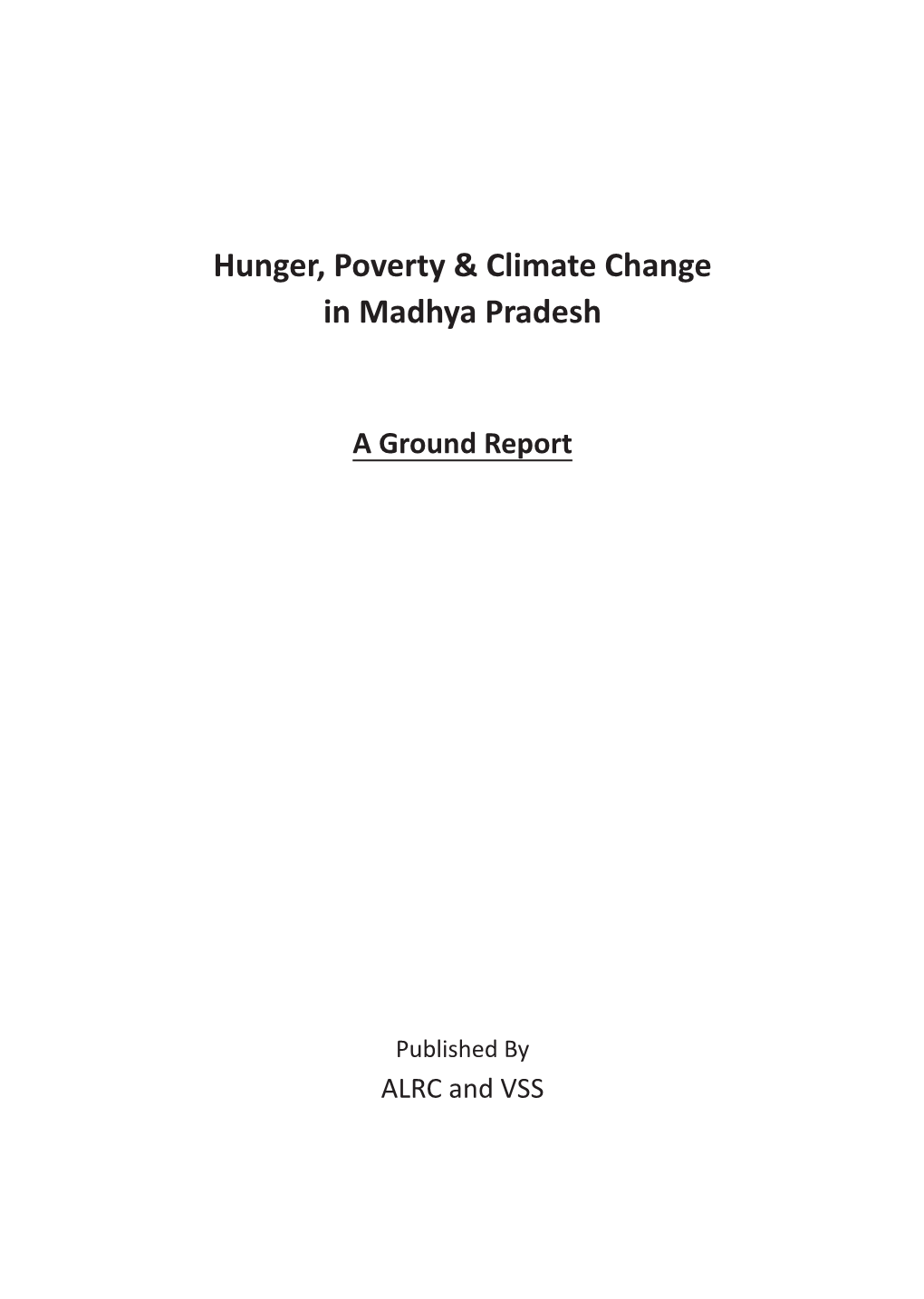 Hunger, Poverty & Climate Change in Madhya Pradesh