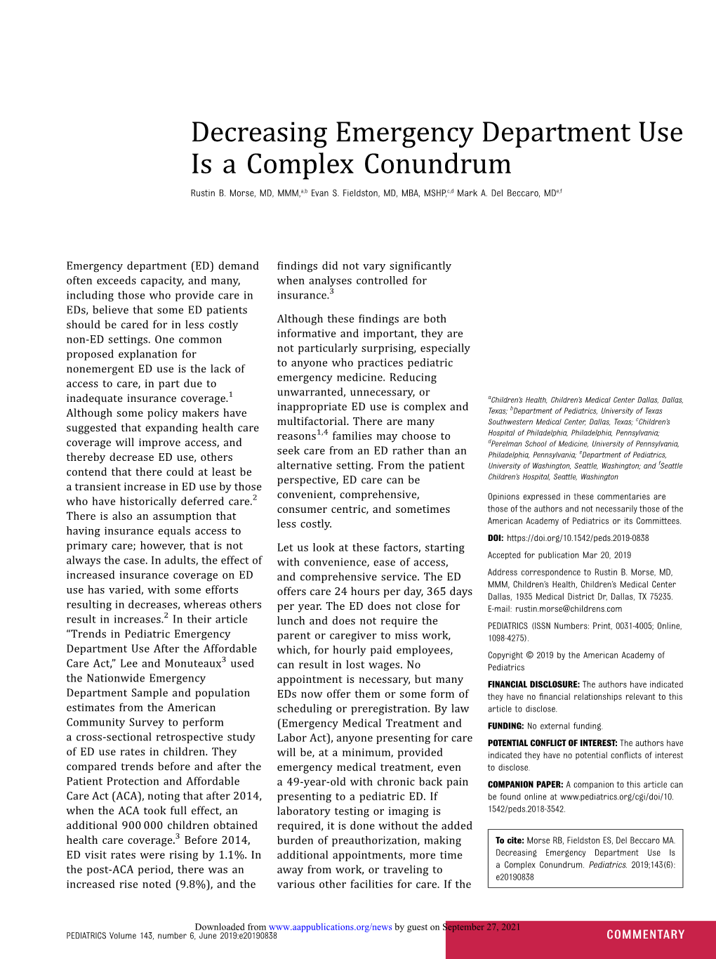 Decreasing Emergency Department Use Is a Complex Conundrum Rustin B