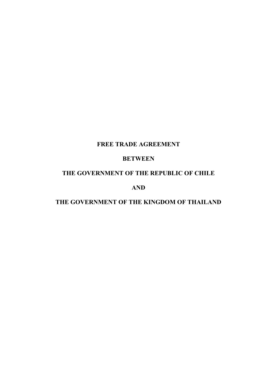 Free Trade Agreement Between the Government Of