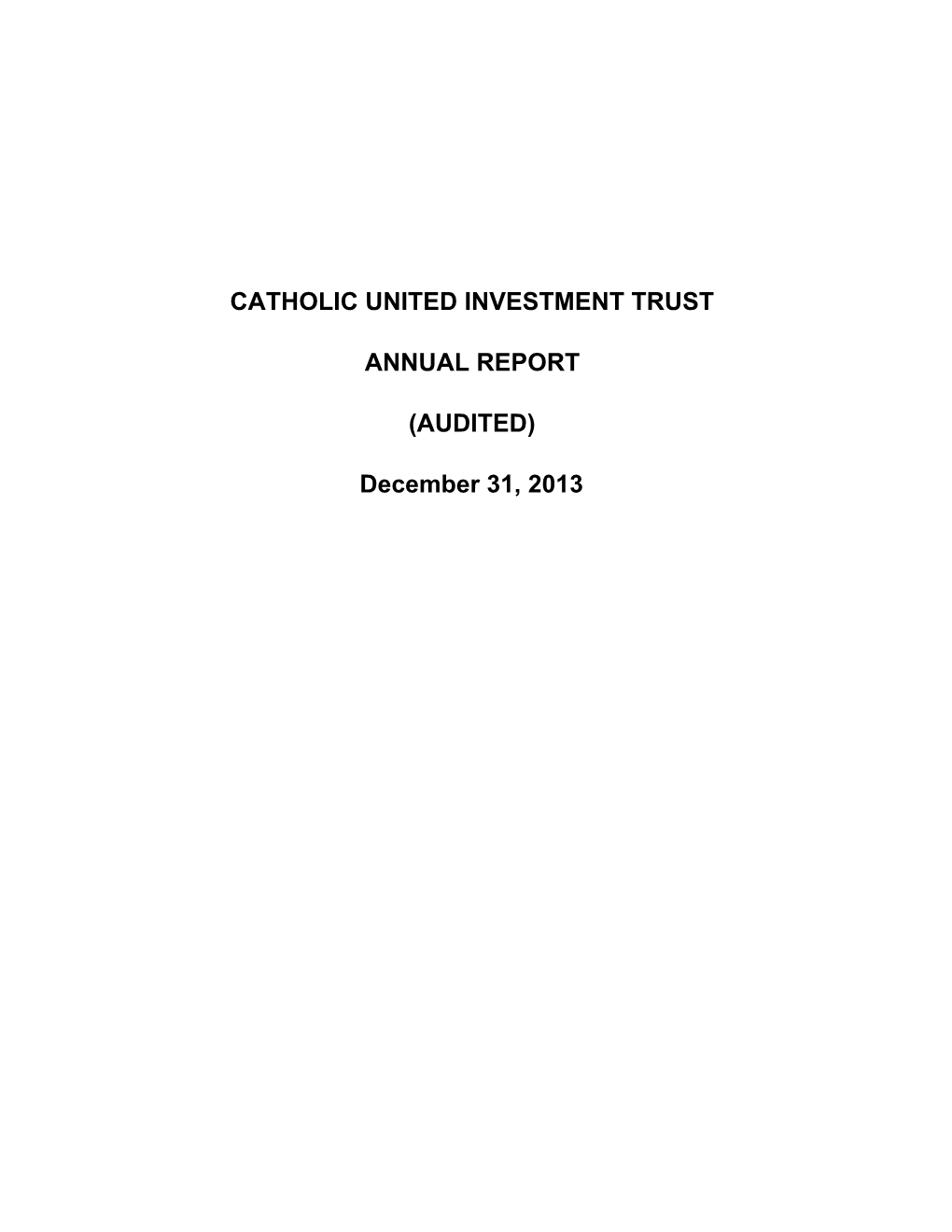 CUIT Annual Report 12-31-2013 Final