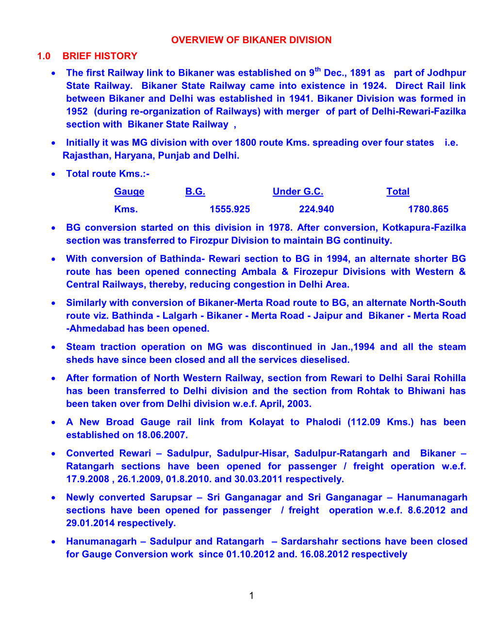 1 OVERVIEW of BIKANER DIVISION 1.0 BRIEF HISTORY • the First Railway Link to Bikaner Was Established on 9 Dec., 1891 As