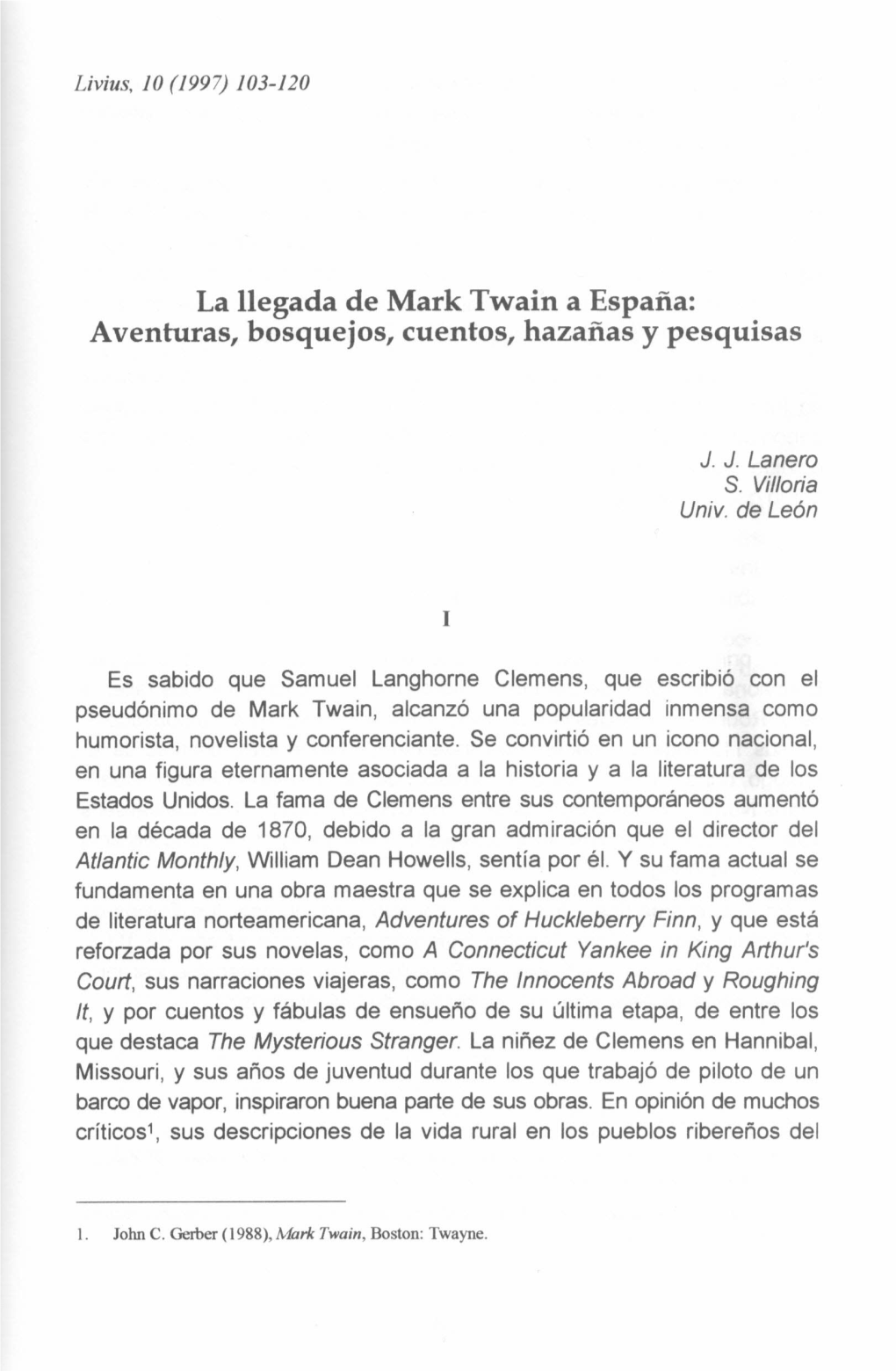 La Llegada De Mark Twain a España: Aventuras, Bosquejos, Cuentos, Hazañas Y Pesquisas