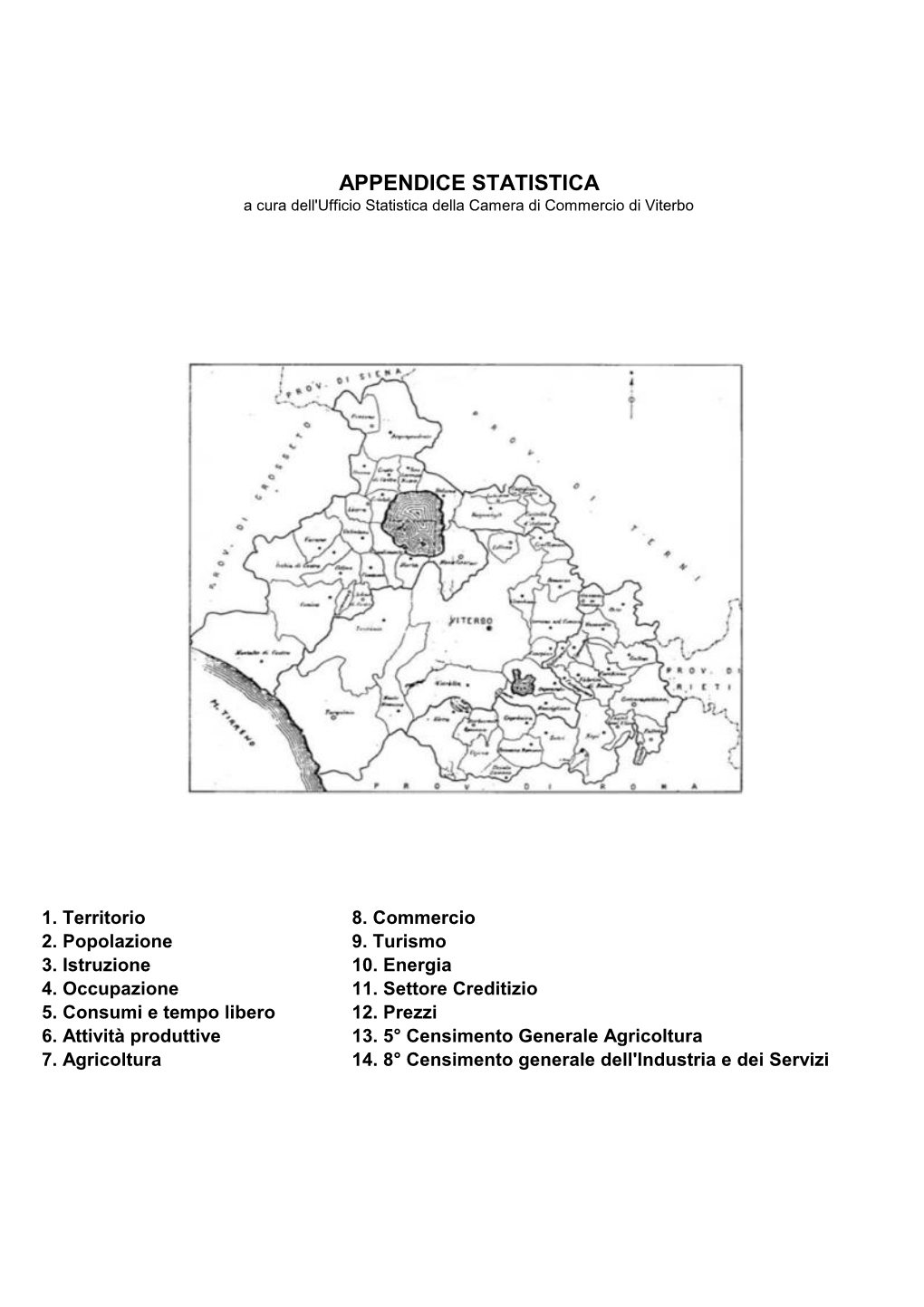 APPENDICE STATISTICA a Cura Dell'ufficio Statistica Della Camera Di Commercio Di Viterbo