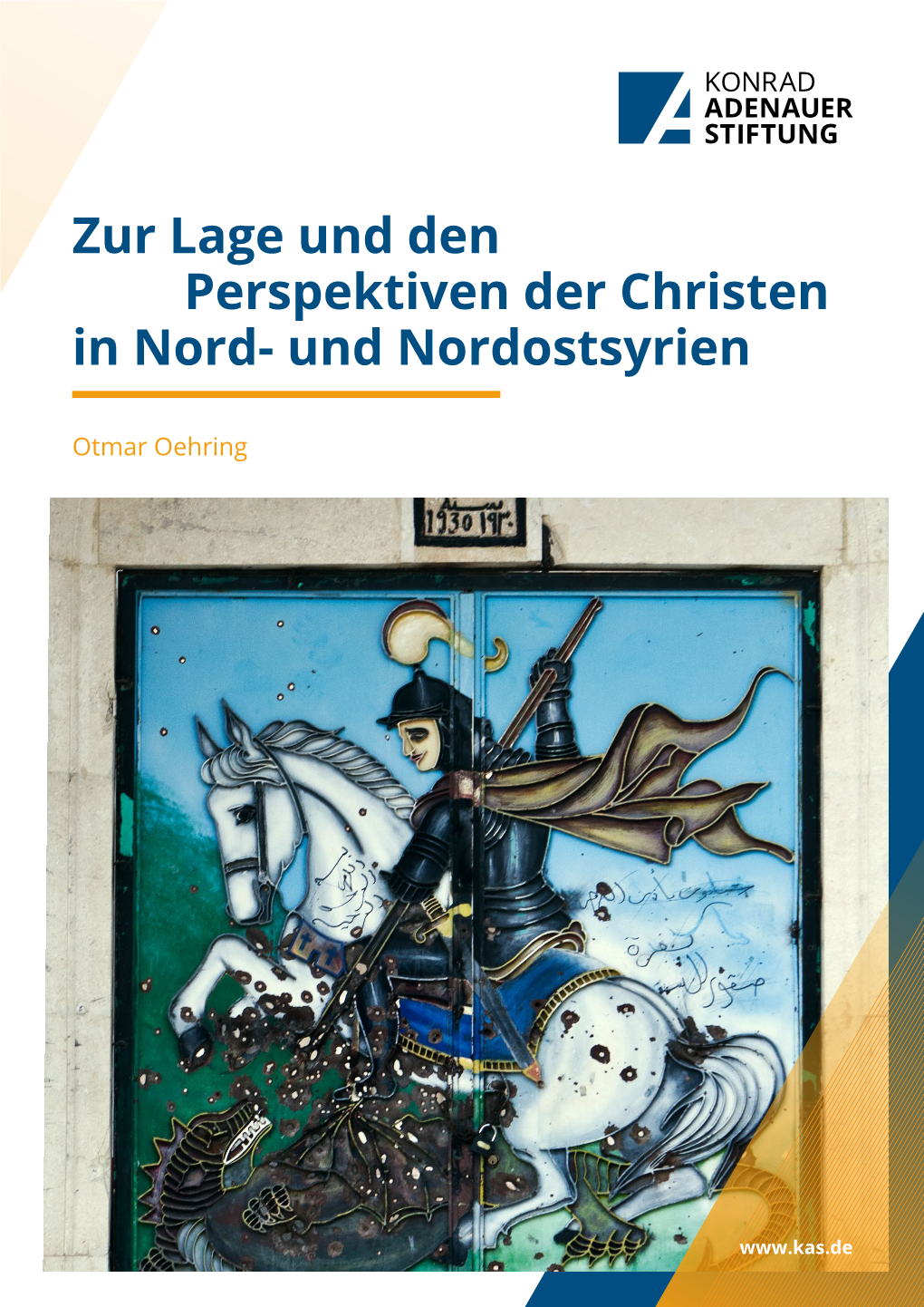 Zur Lage Und Den Perspektiven Der Christen in Nord- Und Nordostsyrien