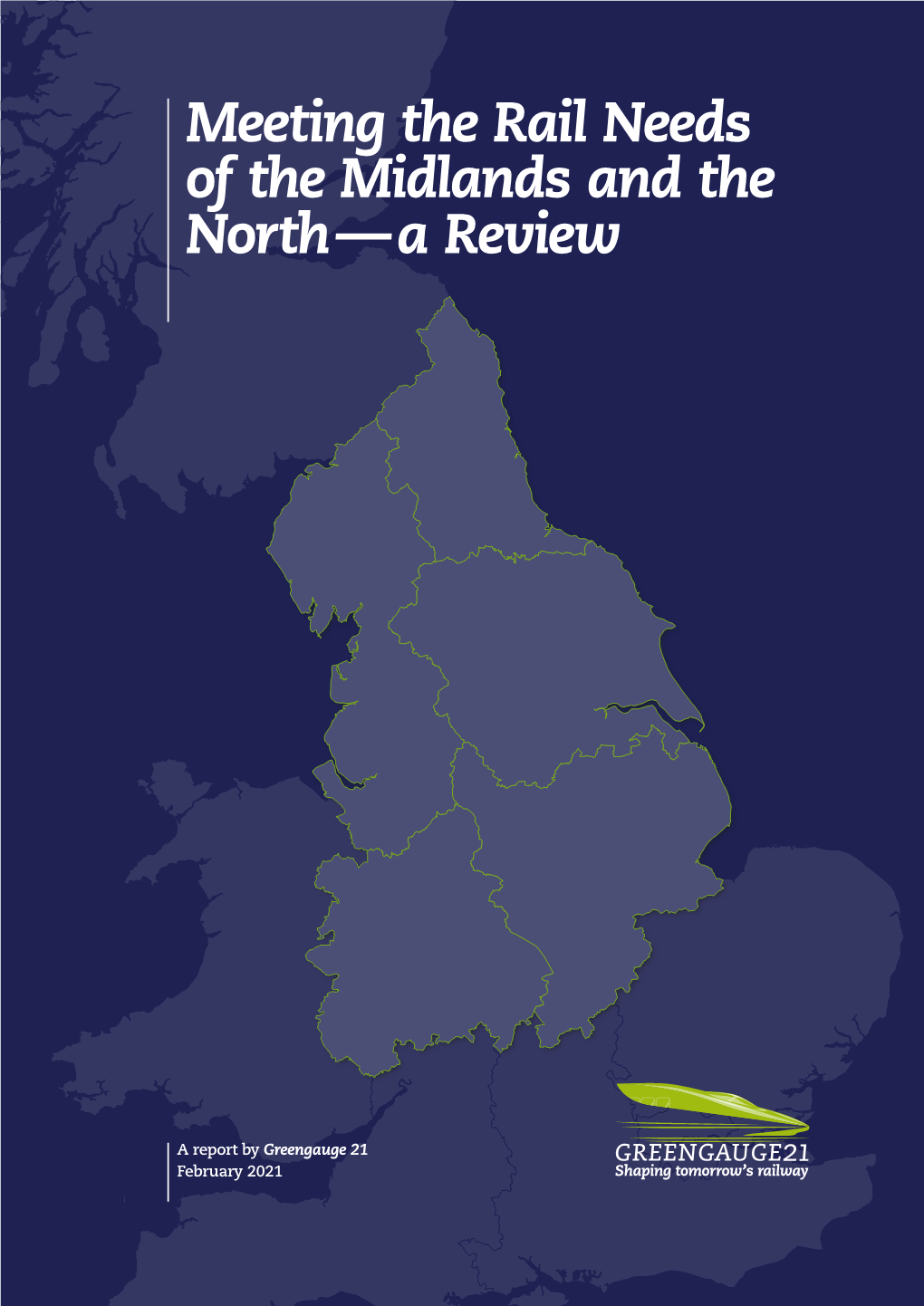 Meeting the Rail Needs of the Midlands and the North — a Review