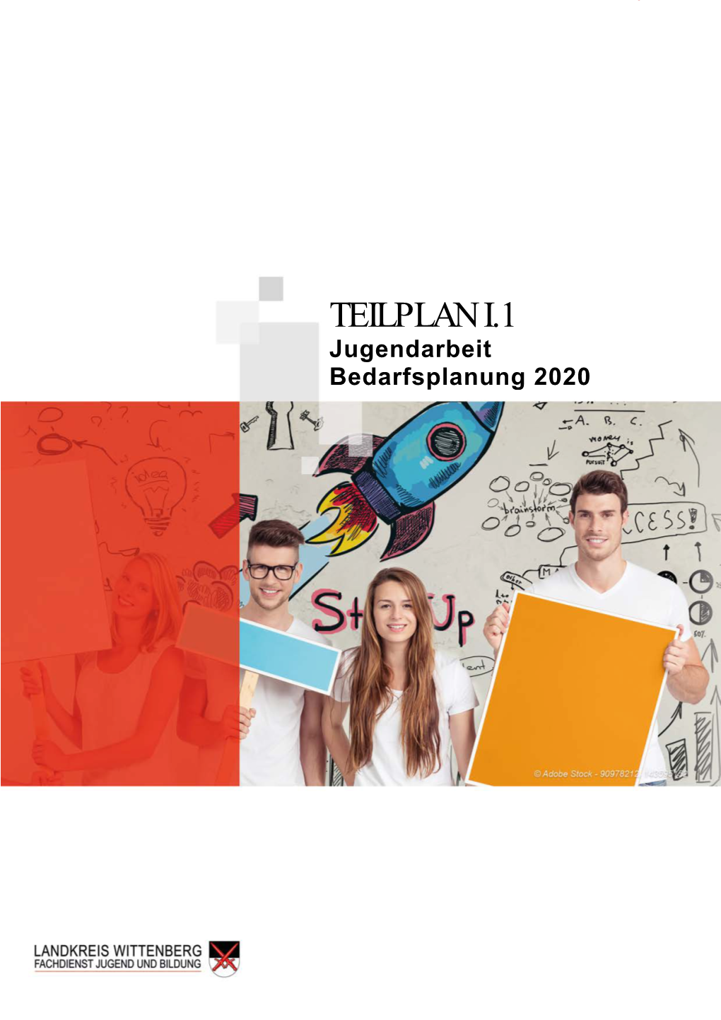 TEILPLAN I.1 Jugendarbeit Bedarfsplanung 2020