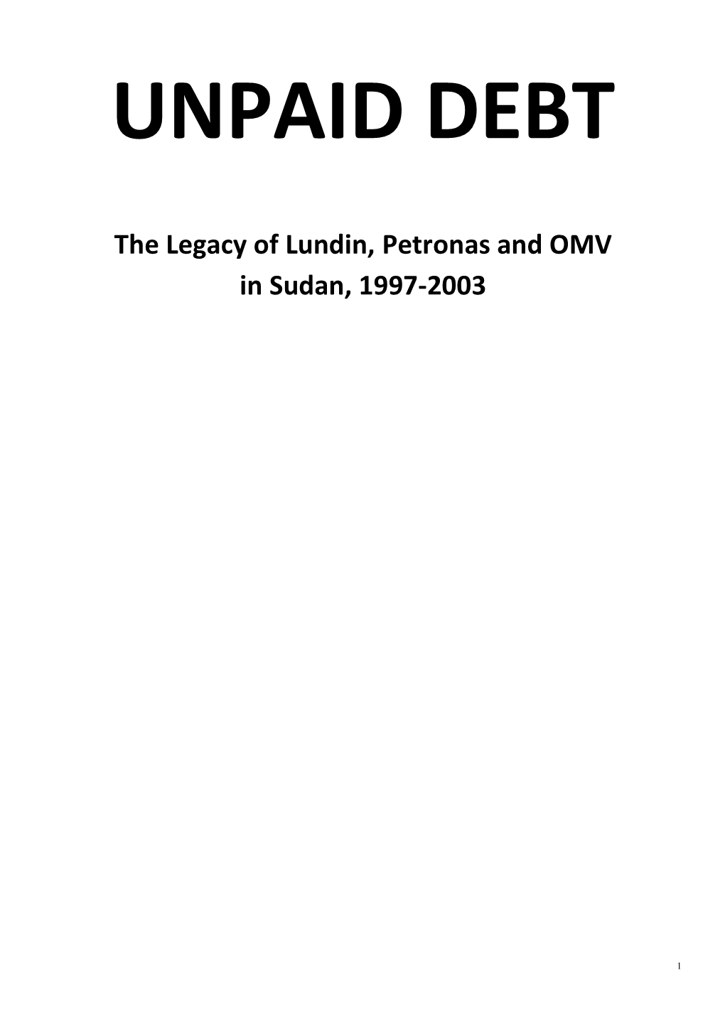 The Legacy of Lundin, Petronas and OMV in Sudan, 1997-2003