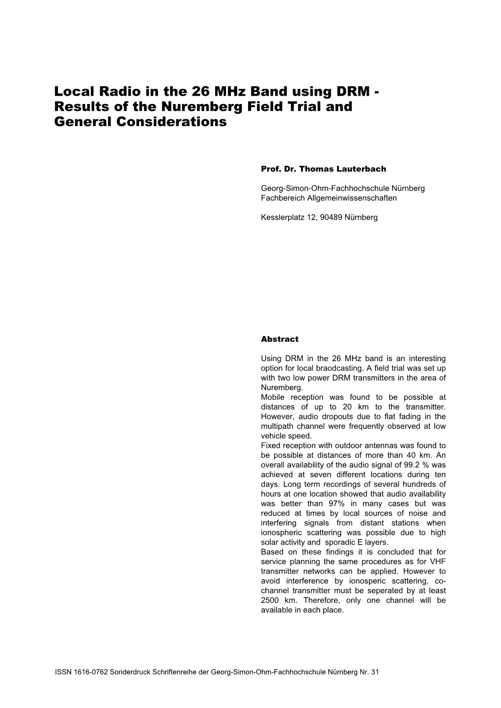 Local Radio in the 26 Mhz Band Using DRM - Results of the Nuremberg Field Trial and General Considerations