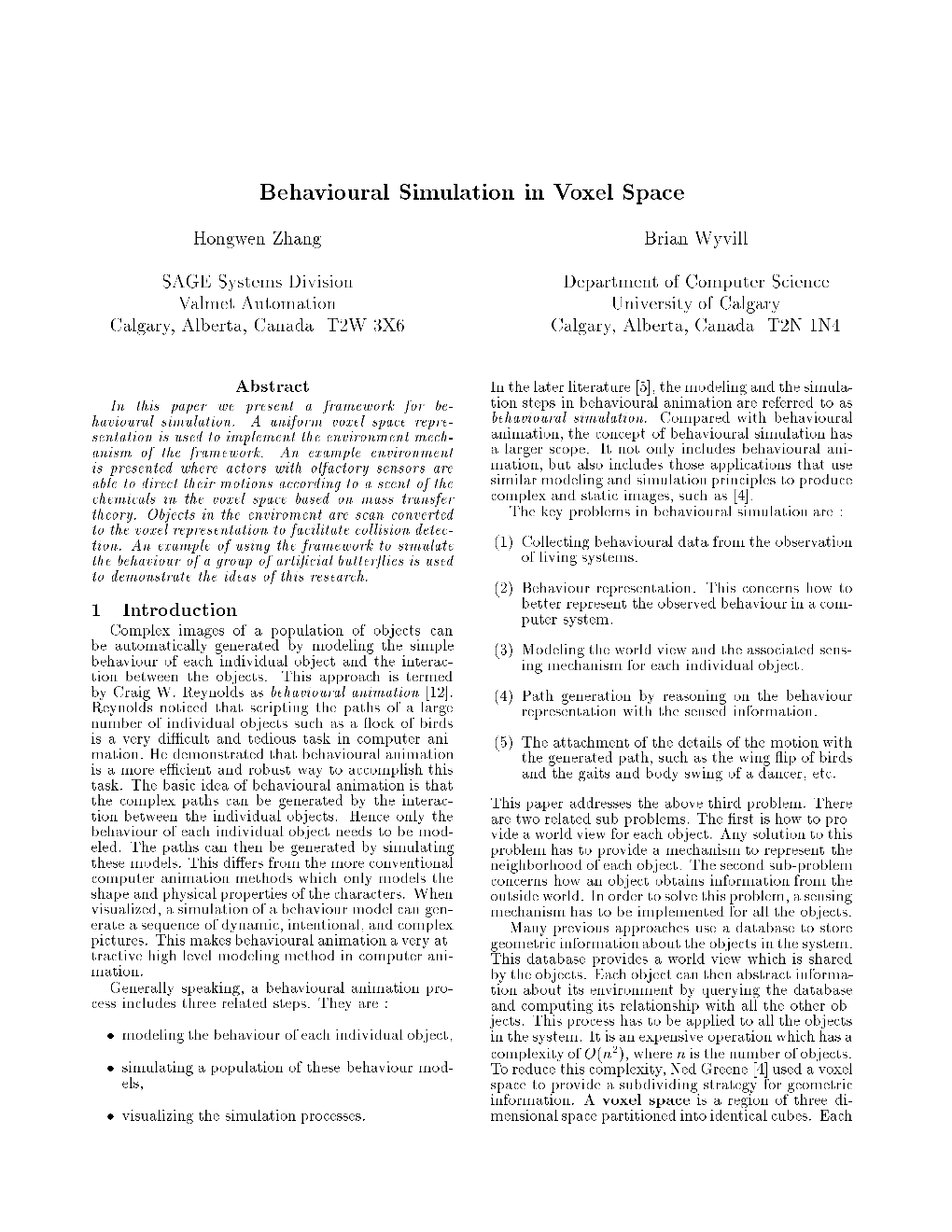 Behavioural Simulation in Voxel Space