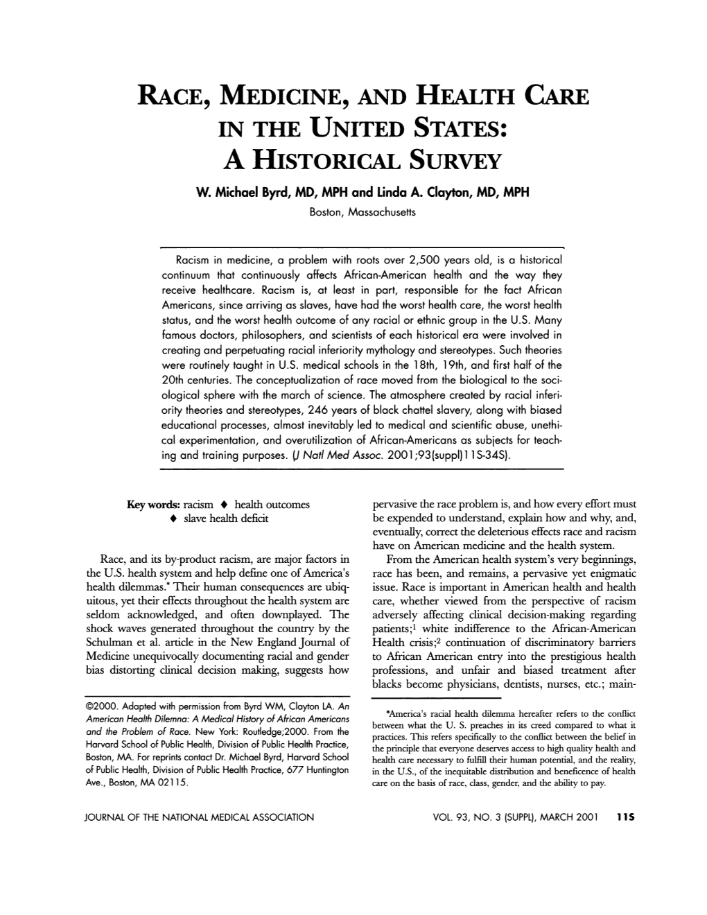 Race, Medicine, and Health Care in the United States: a Historical Survey W