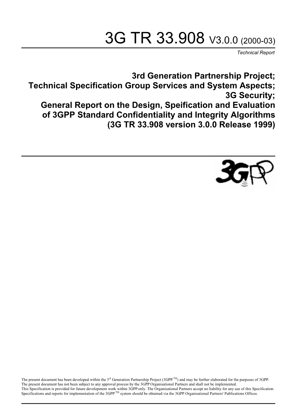3G TR 33.908 V3.0.0 (2000-03) : 3Rd Generation Partnership
