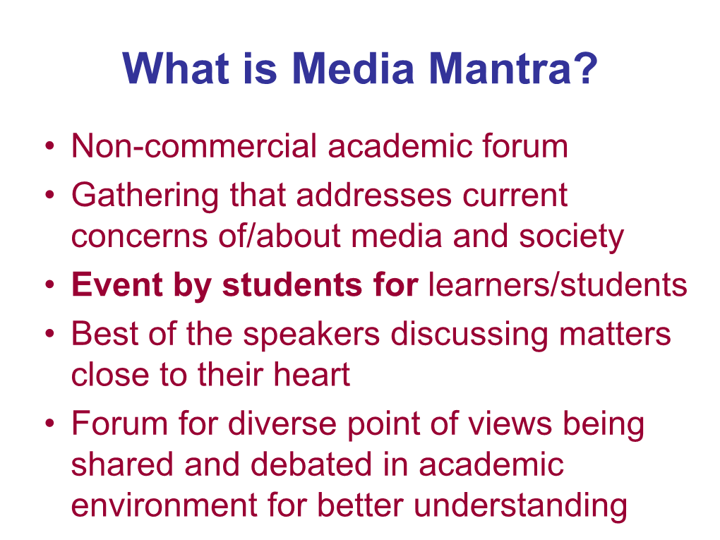What Is Media Mantra?