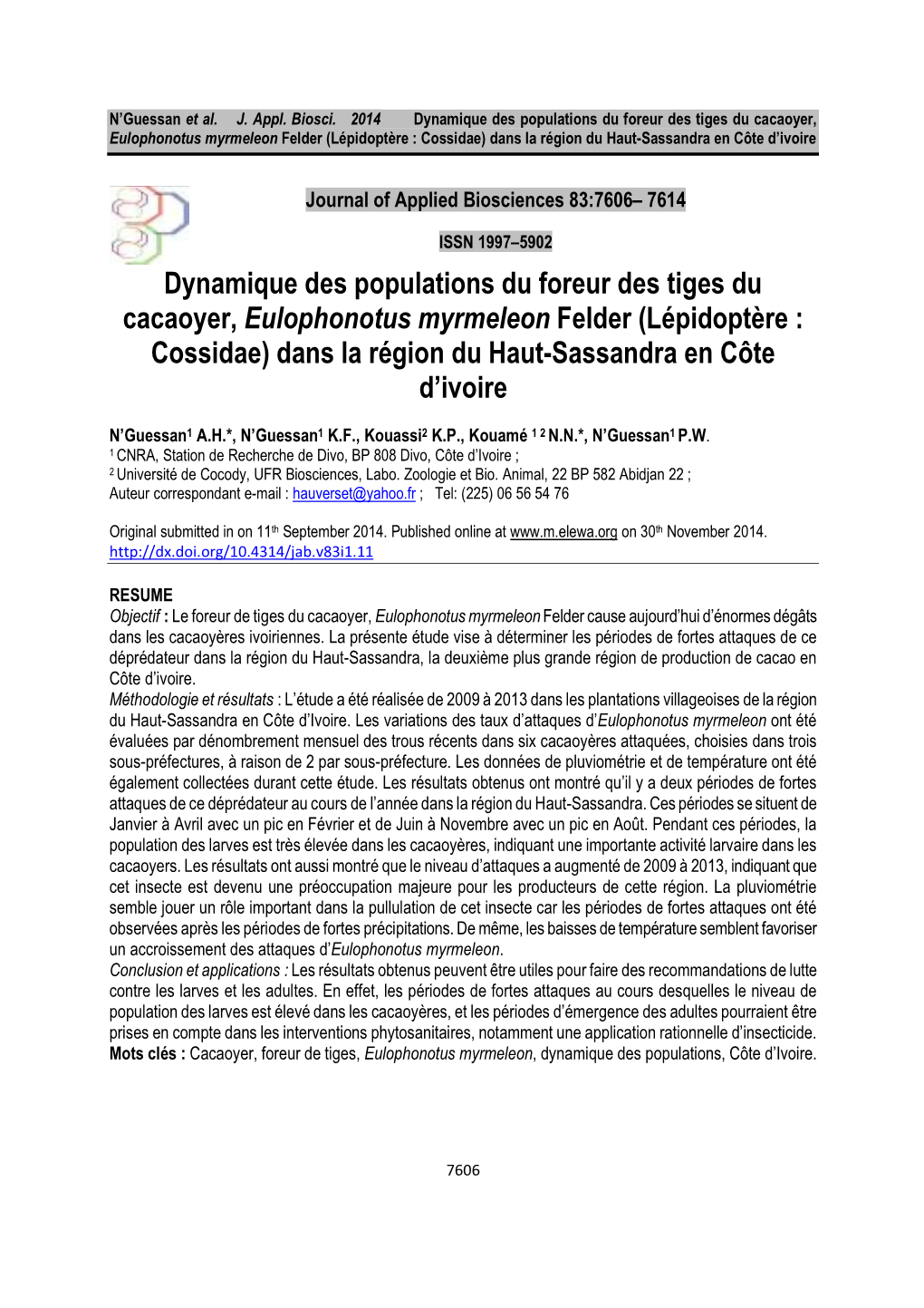 Dynamique Des Populations Du Foreur Des Tiges Du Cacaoyer, Eulophonotus Myrmeleon Felder (Lépidoptère : Cossidae) Dans La Région Du Haut-Sassandra En Côte D’Ivoire