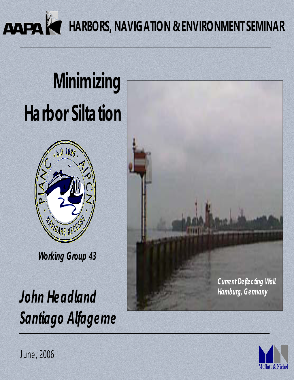 Minimizing Harbor Siltation