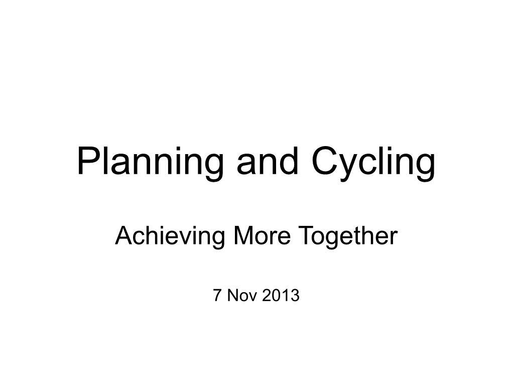 Planning and Cycling