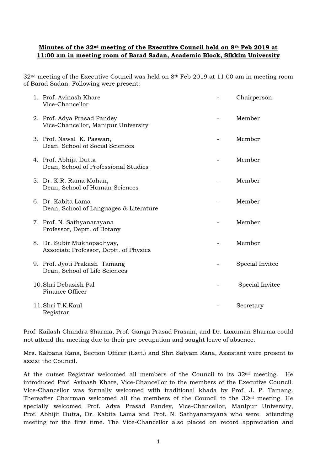 Minutes of the 32Nd Meeting of the Executive Council Held on 8Th Feb 2019 at 11:00 Am in Meeting Room of Barad Sadan, Academic Block, Sikkim University