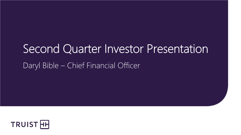 Second Quarter Investor Presentation