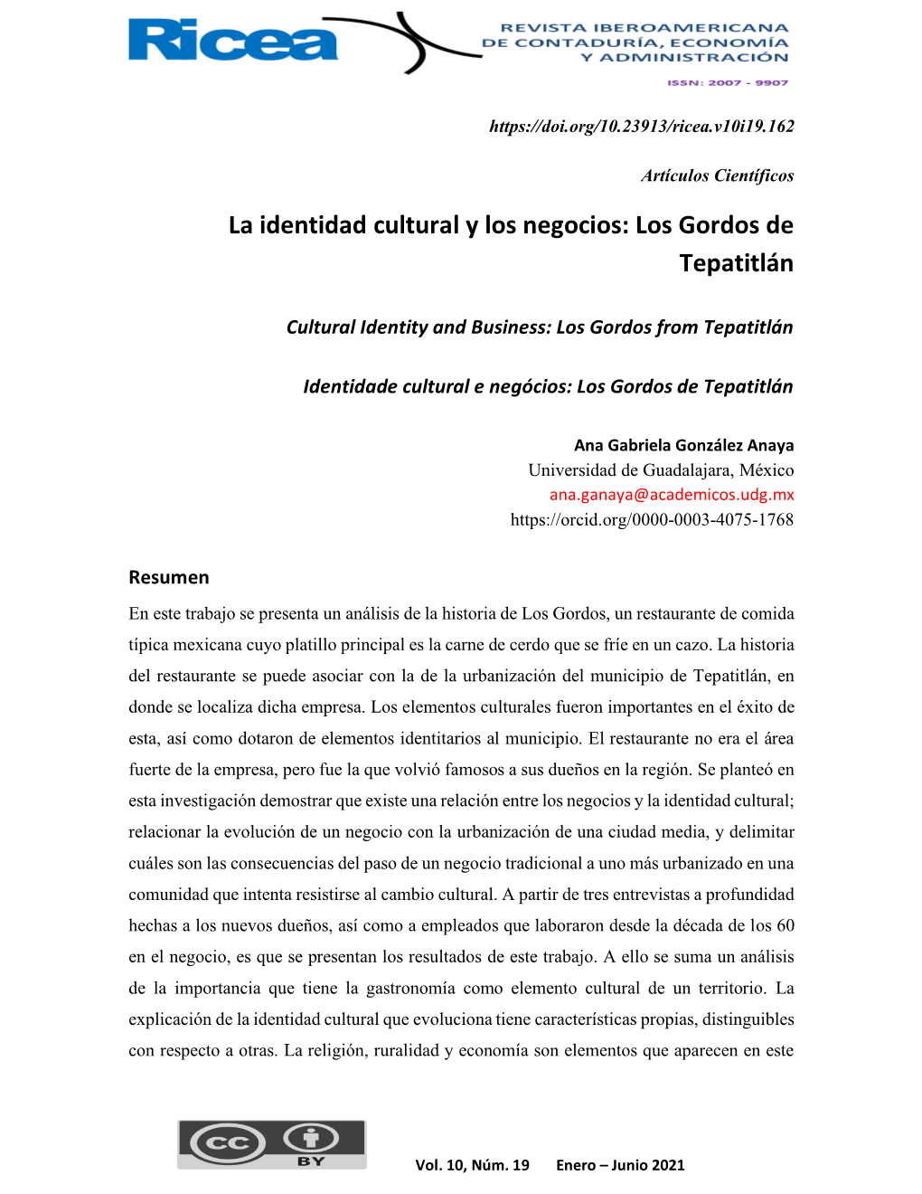 La Identidad Cultural Y Los Negocios: Los Gordos De Tepatitlán