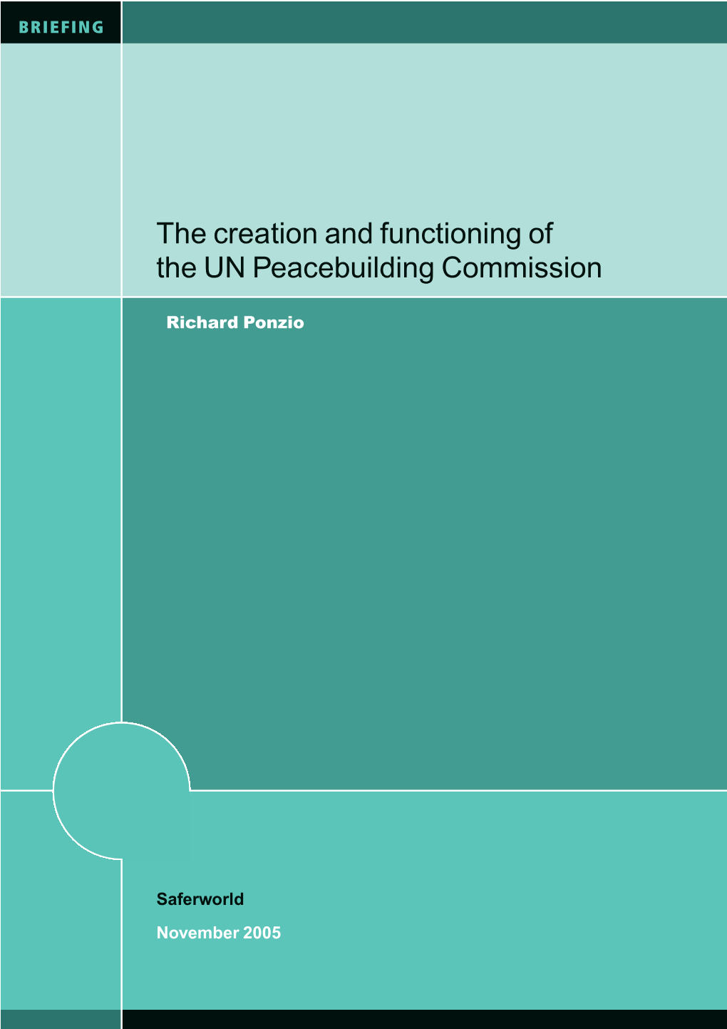 The Creation and Functioning of the UN Peacebuilding Commission
