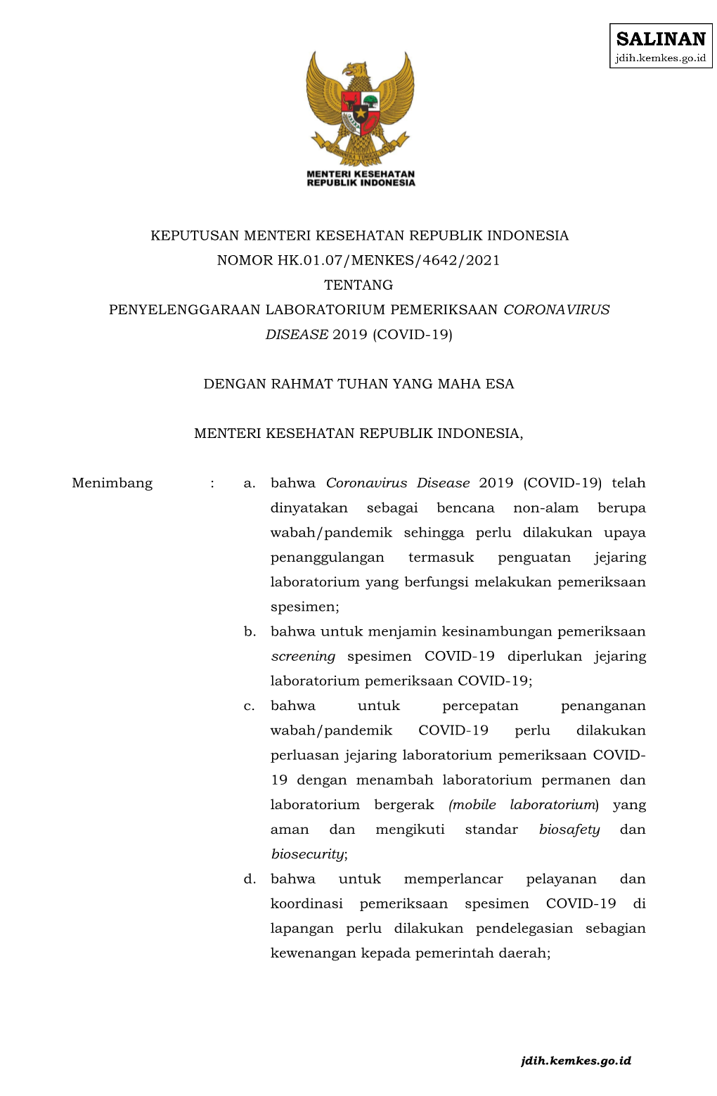 Keputusan Menteri Kesehatan Republik Indonesia Nomor Hk.01.07/Menkes/4642/2021 Tentang Penyelenggaraan Laboratorium Pemeriksaan Coronavirus Disease 2019 (Covid-19)