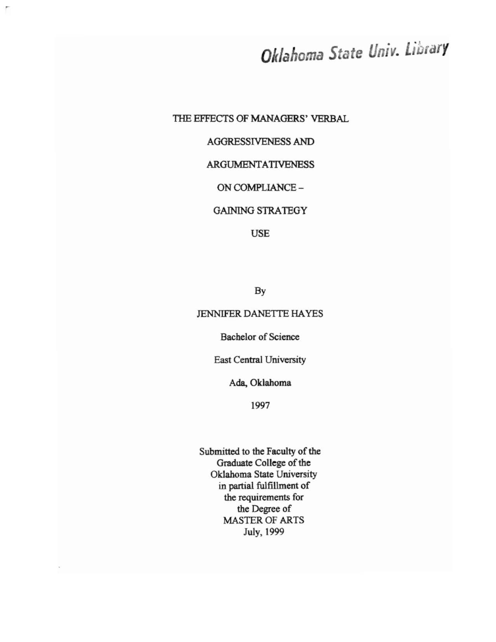 The Effects of Managers' Verbal Aggressiveness and Argumentativeness on Compliance-Gaining Strategy Use