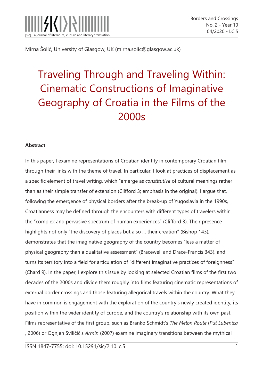 Traveling Through and Traveling Within: Cinematic Constructions of Imaginative Geography of Croatia in the Films of the 2000S