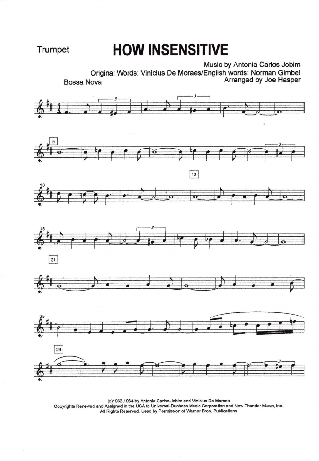 HOW INSENSITIVE Music by Antonia Carlos Jobim Original Words: Mnicius De Moraes/English Words: Norman Gimbel Bossa Nova Ananged by Jm Hasper