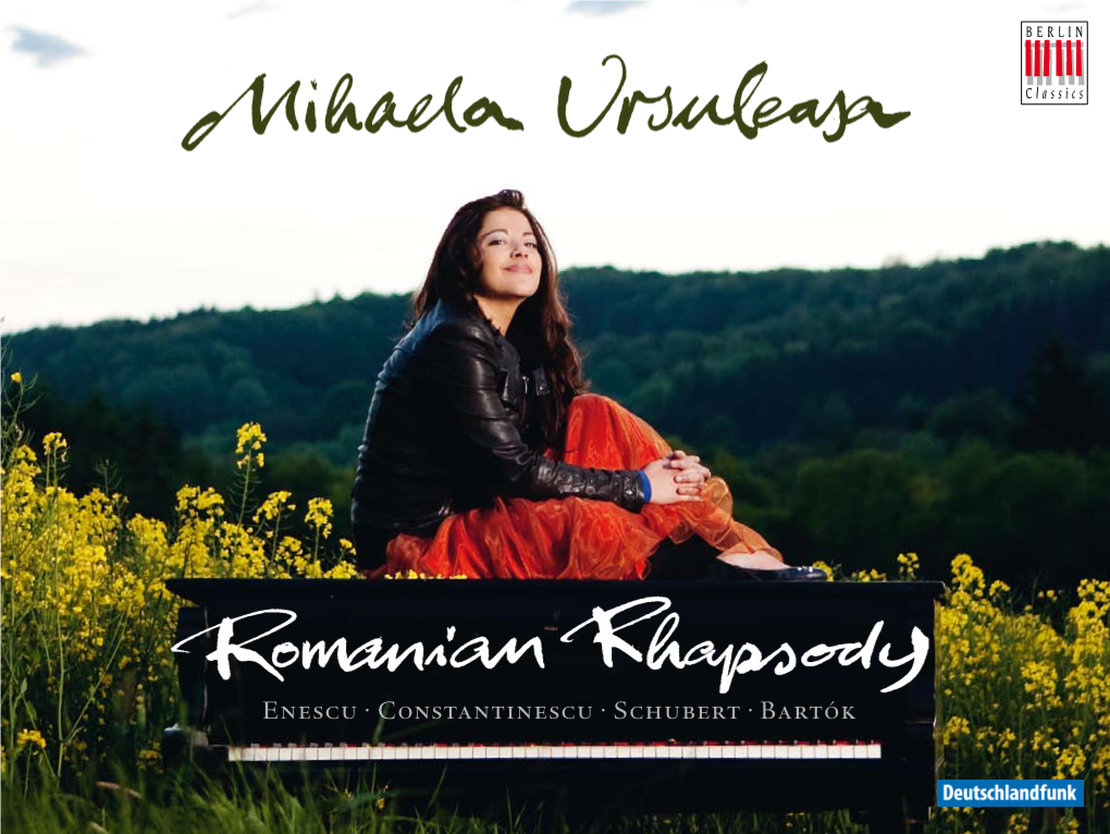 Constantinescu · Schubert · Bartók George Enescu (1881-1955) Franz Schubert (1797-1828) Béla Bartók Mihaela 1 Rumänische Rhapsodie Nr