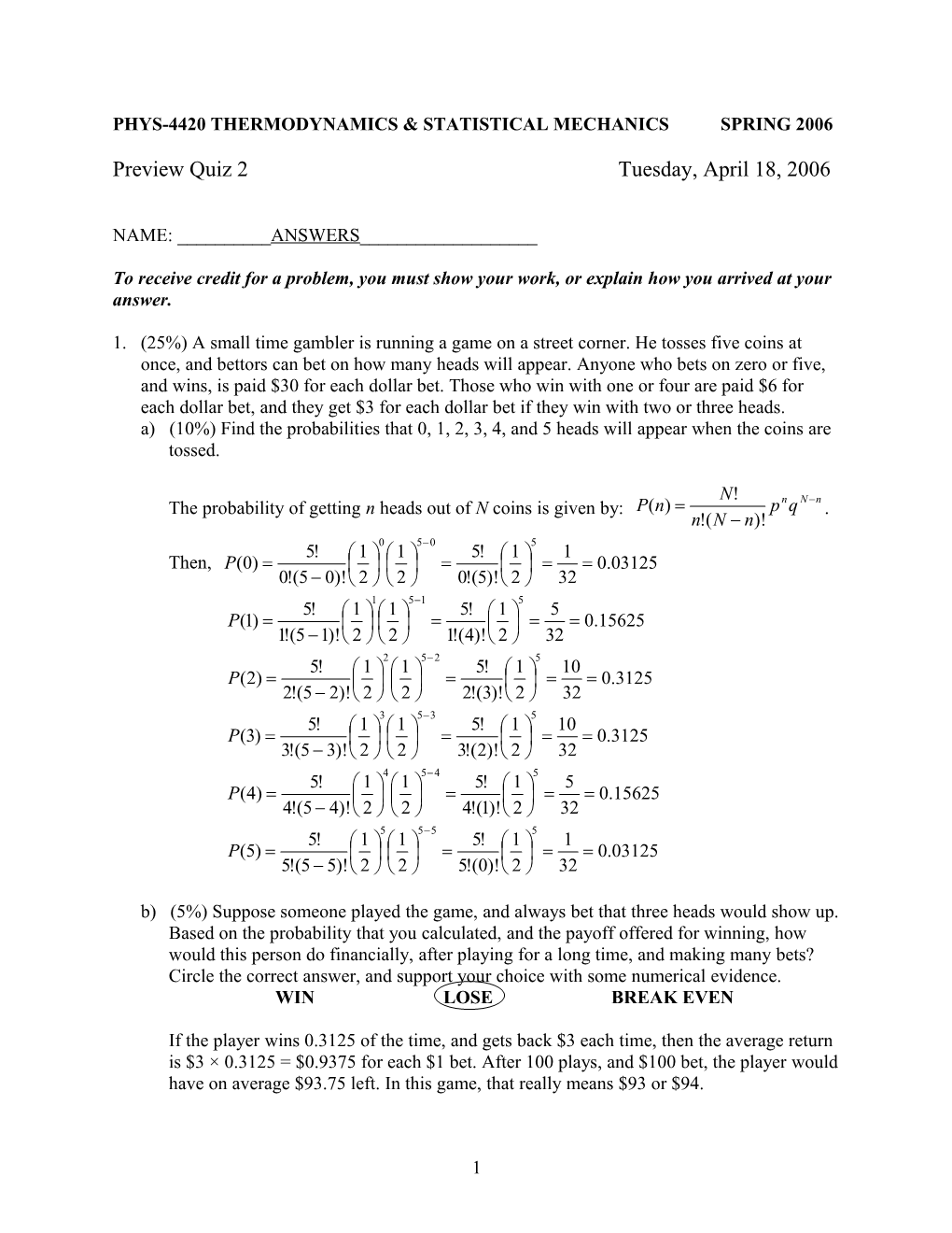 Phys-4420 Thermodynamics & Statistical Mechanics Spring 2006