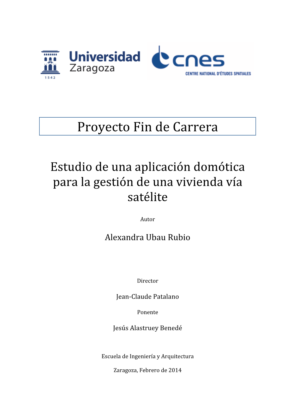 Estudio De Una Aplicación Domótica Para La Gestión De Una Vivienda Vía Satélite