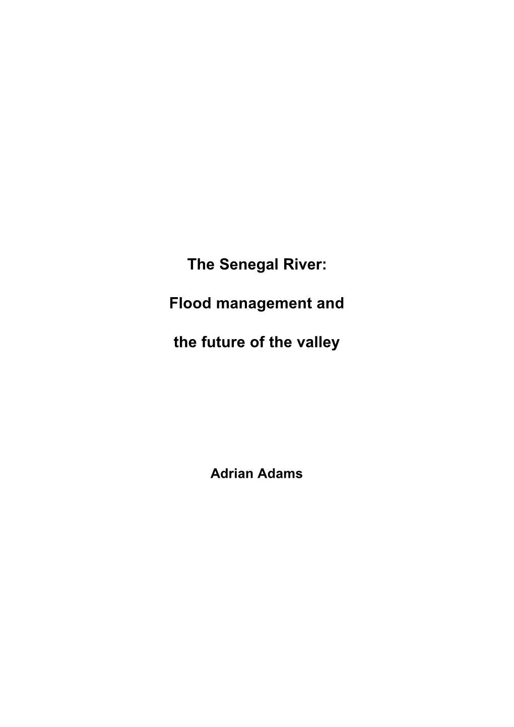 The Senegal River: Flood Management and the Future of the Valley