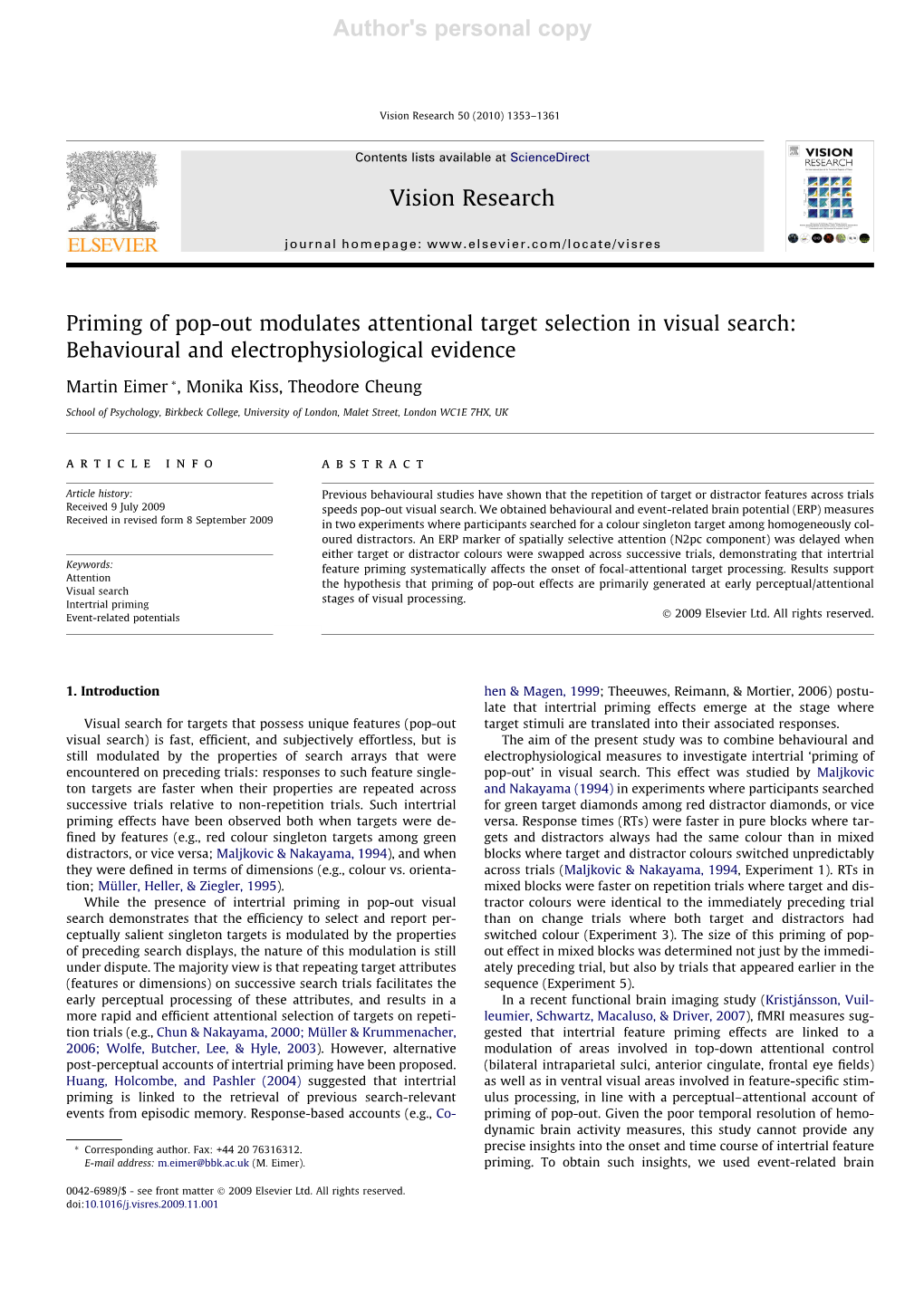 Priming of Pop-Out Modulates Attentional Target Selection in Visual Search: Behavioural and Electrophysiological Evidence